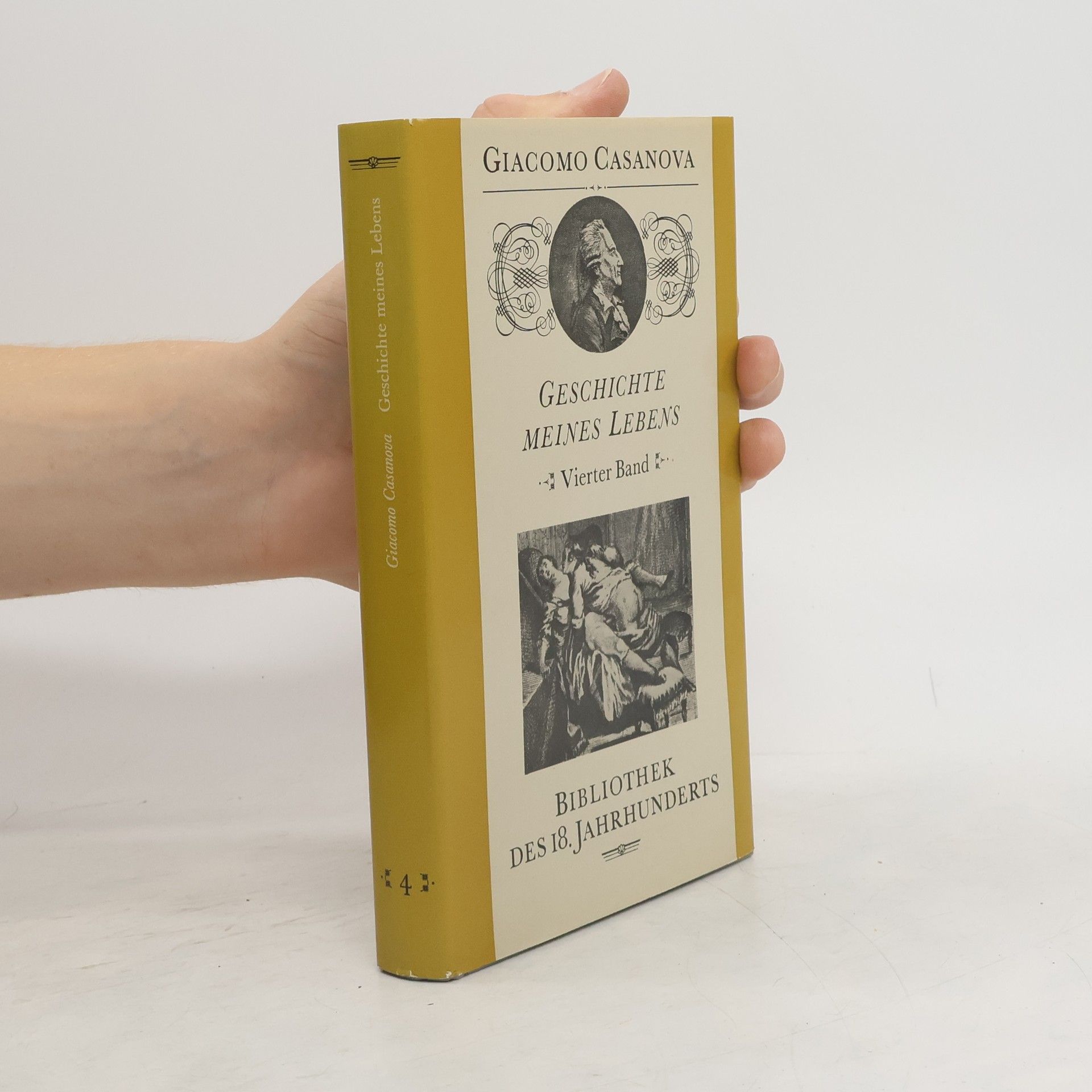 Giacomo Casanova Geschichte meines Lebens 4