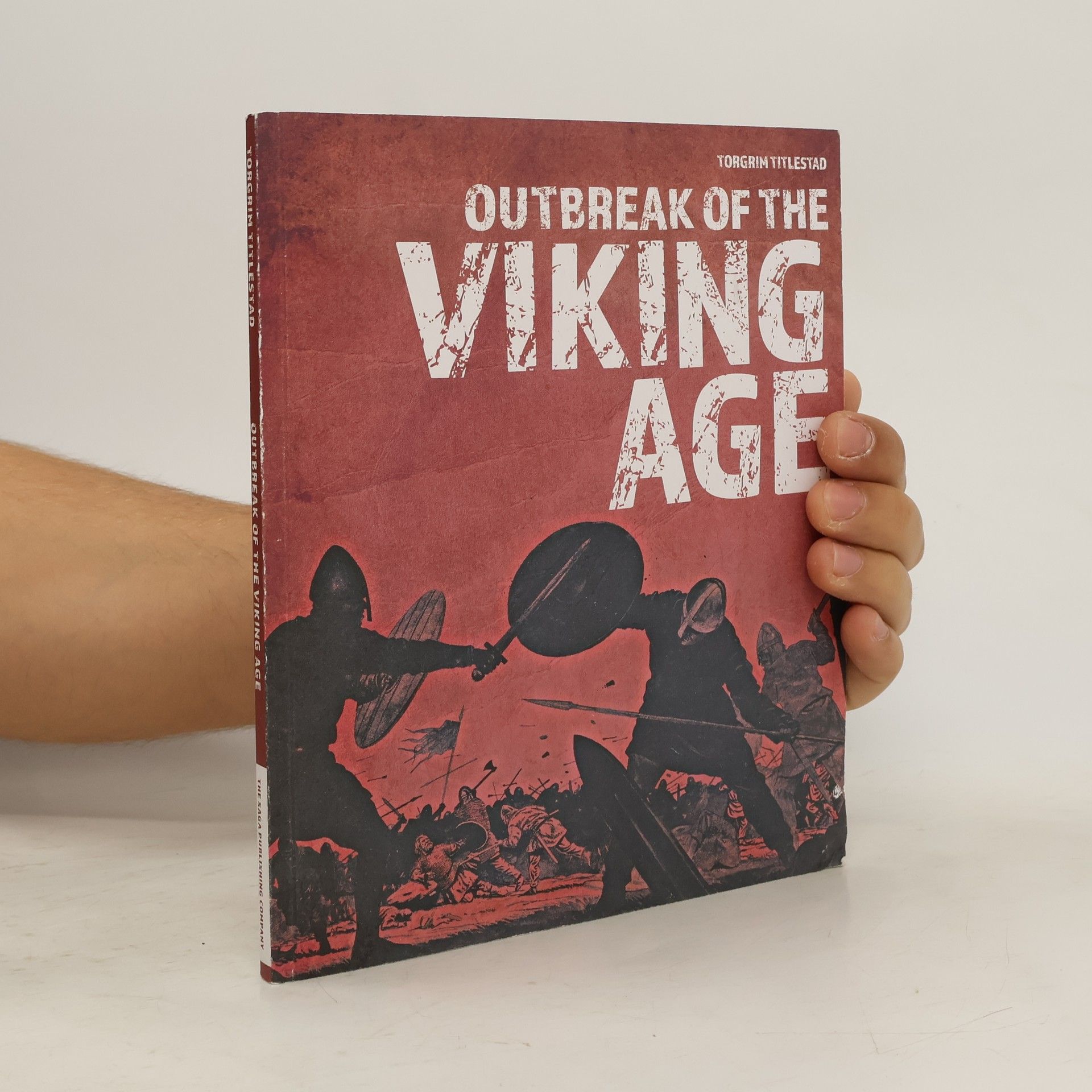 Torgrim Titlestad Outbreak of the Viking Age
