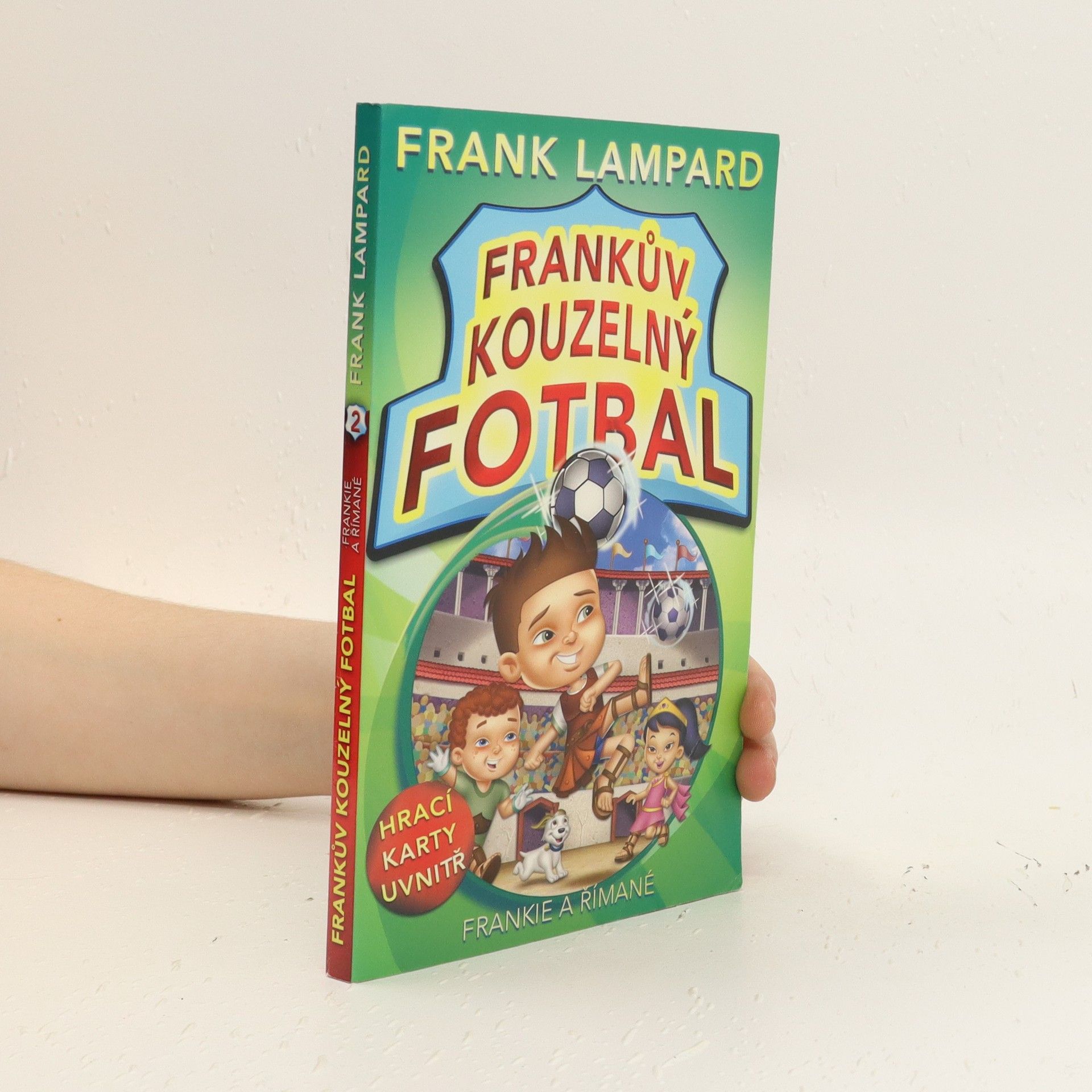 Frank Lampard Frankův kouzelný fotbal 2. Frankie a Římané