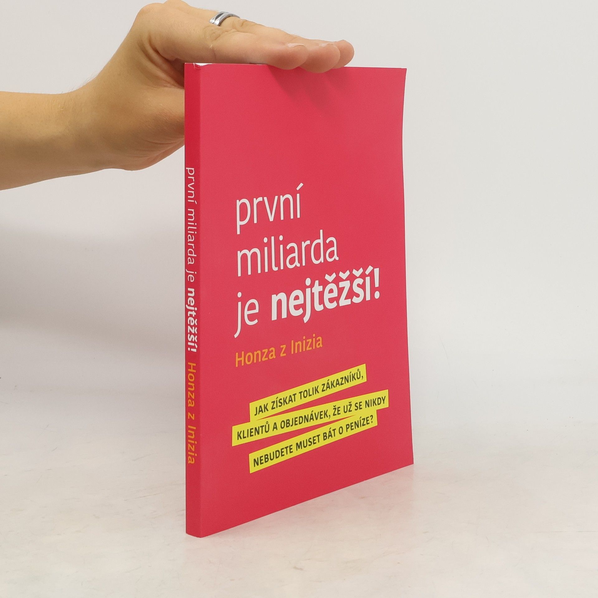 První miliarda je nejtěžší!