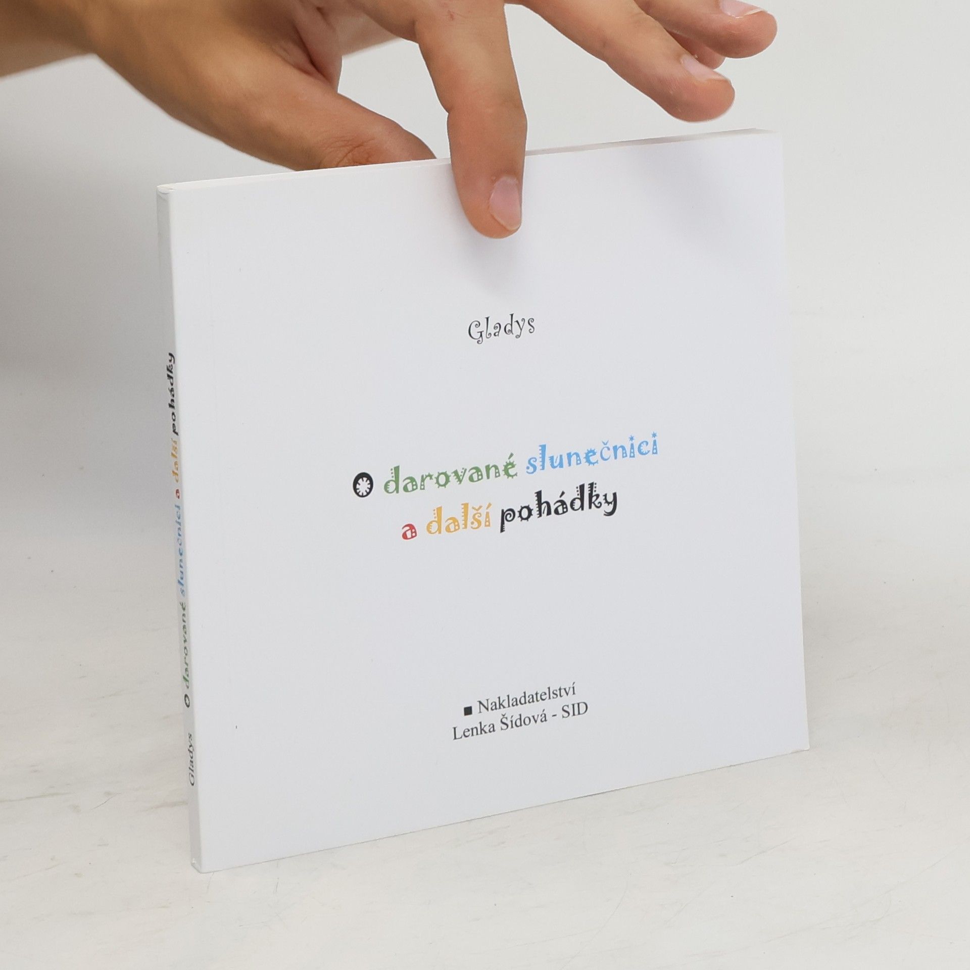 O darované slunečnici a další pohádky