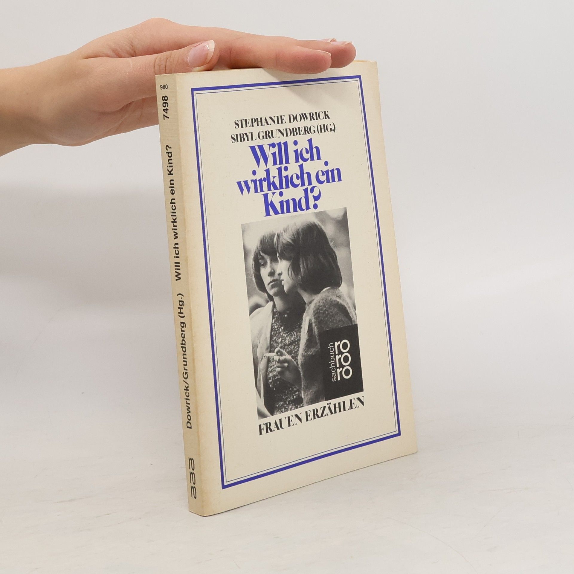 Stephanie Dowrick Will ich wirklich ein Kind?