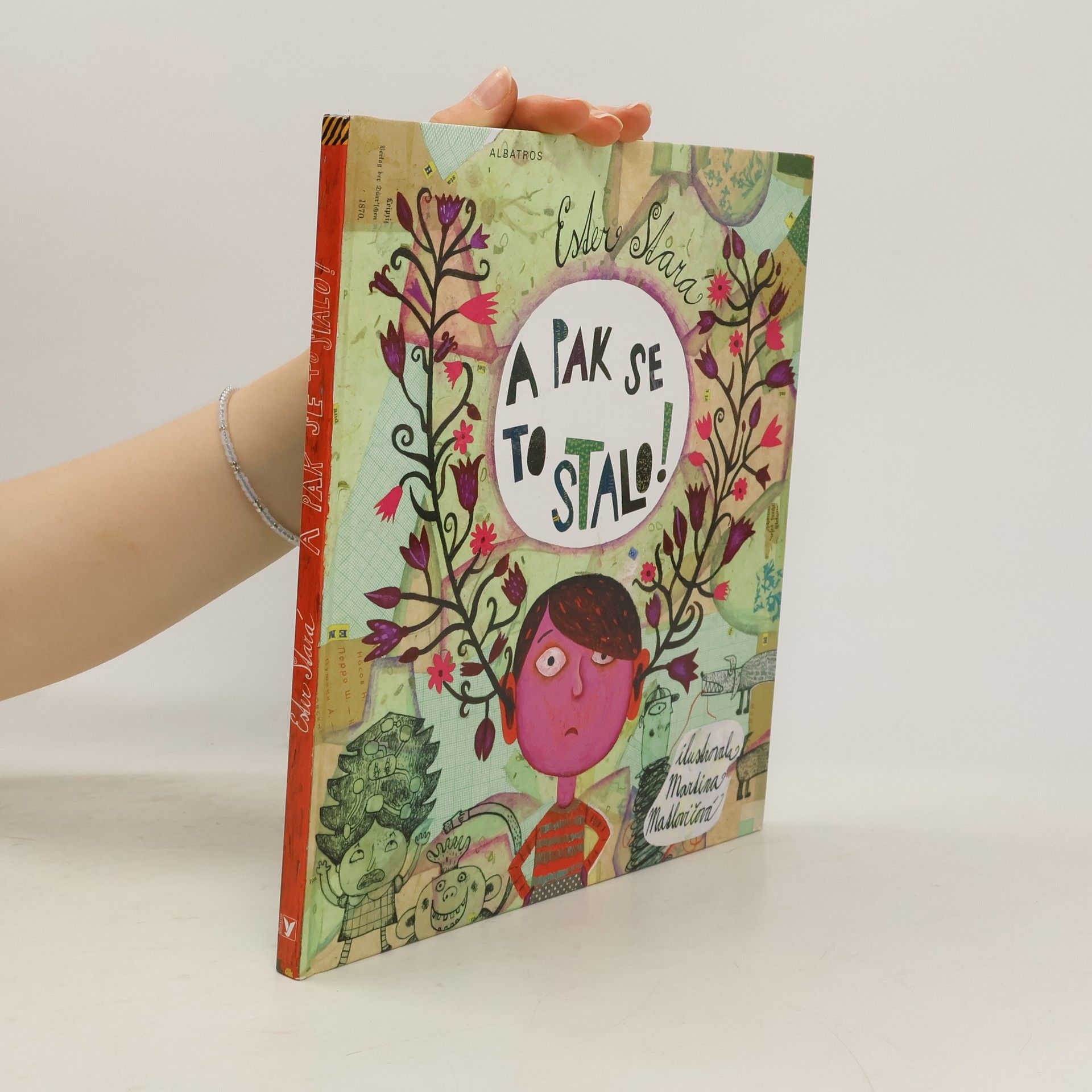 Ester Stará A pak se to stalo!