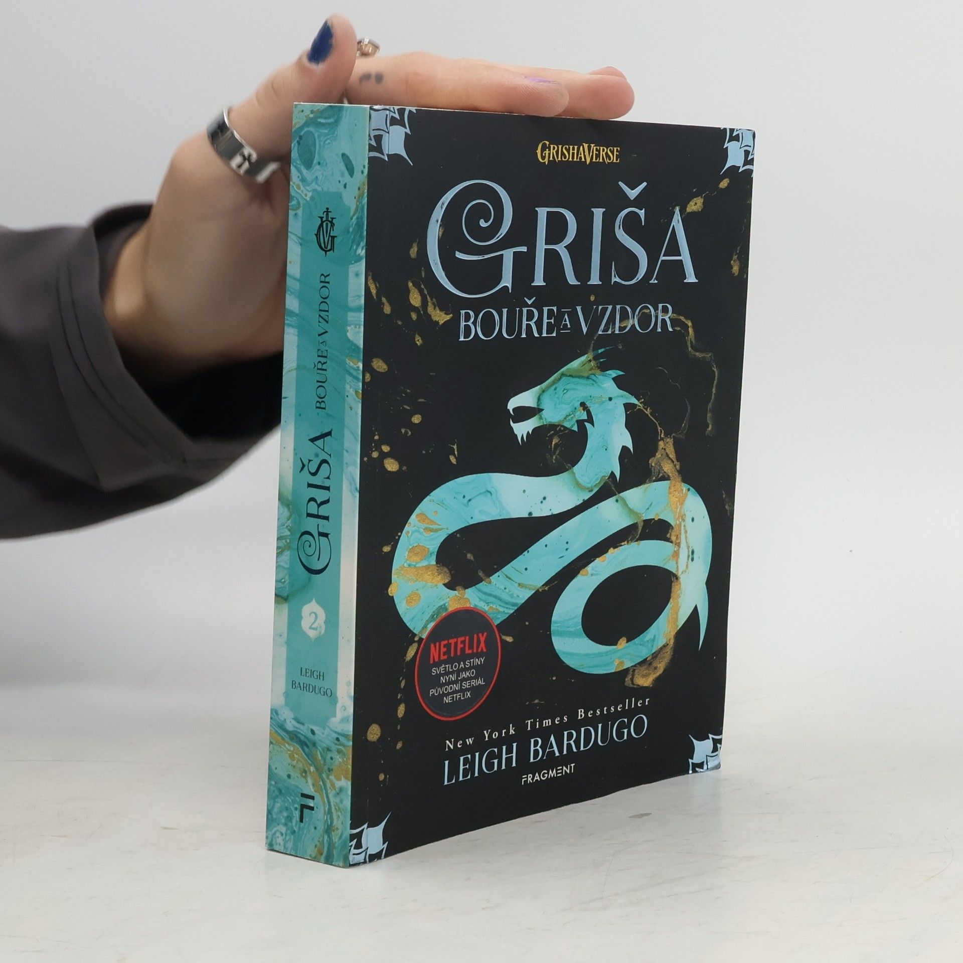 Leigh Bardugo Griša. Bouře a vzdor