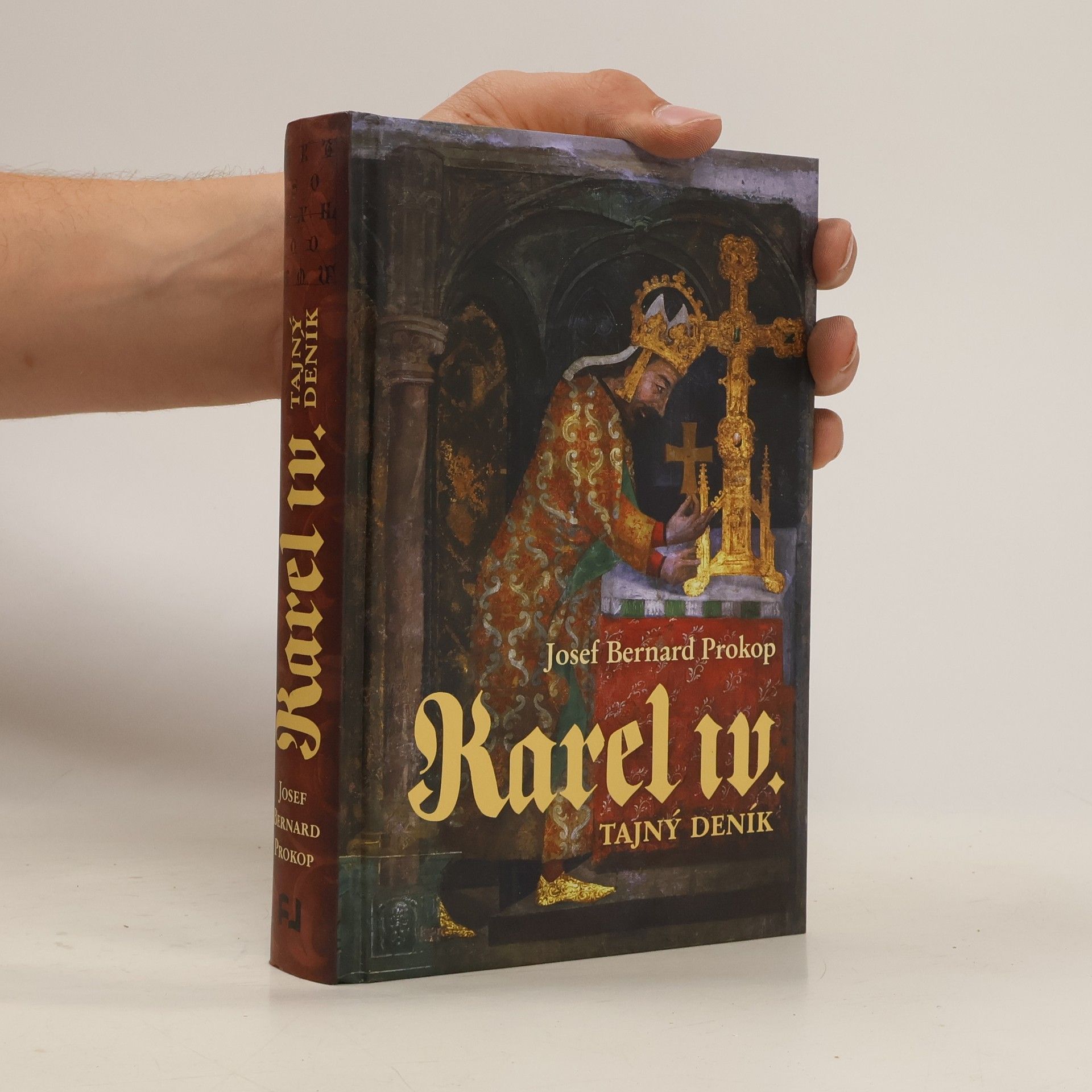 Josef Bernard Prokop Karel IV. Tajný deník