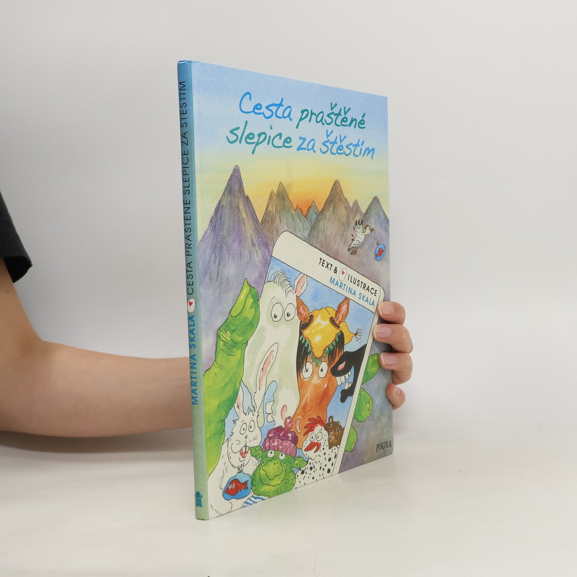 Martina Skala Cesta praštěné slepice za štěstím