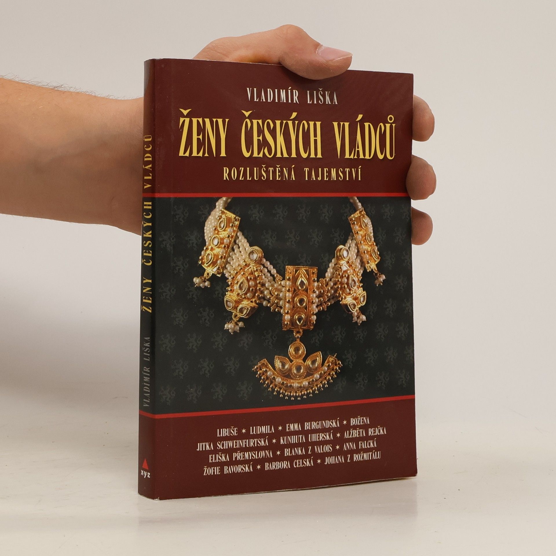 Vladimír Liška Ženy českých vládců