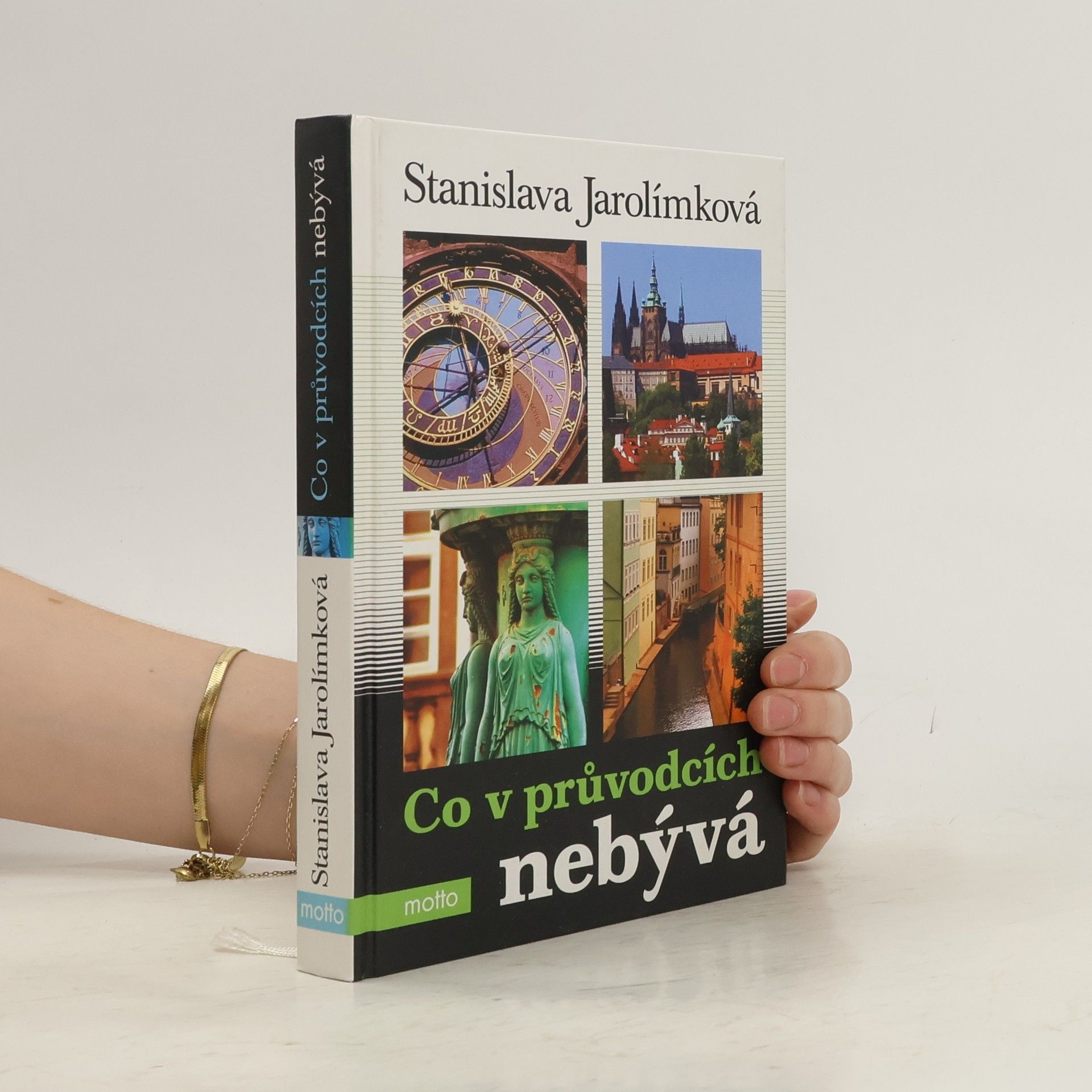 Jarolímková Stanislava Co v průvodcích nebývá