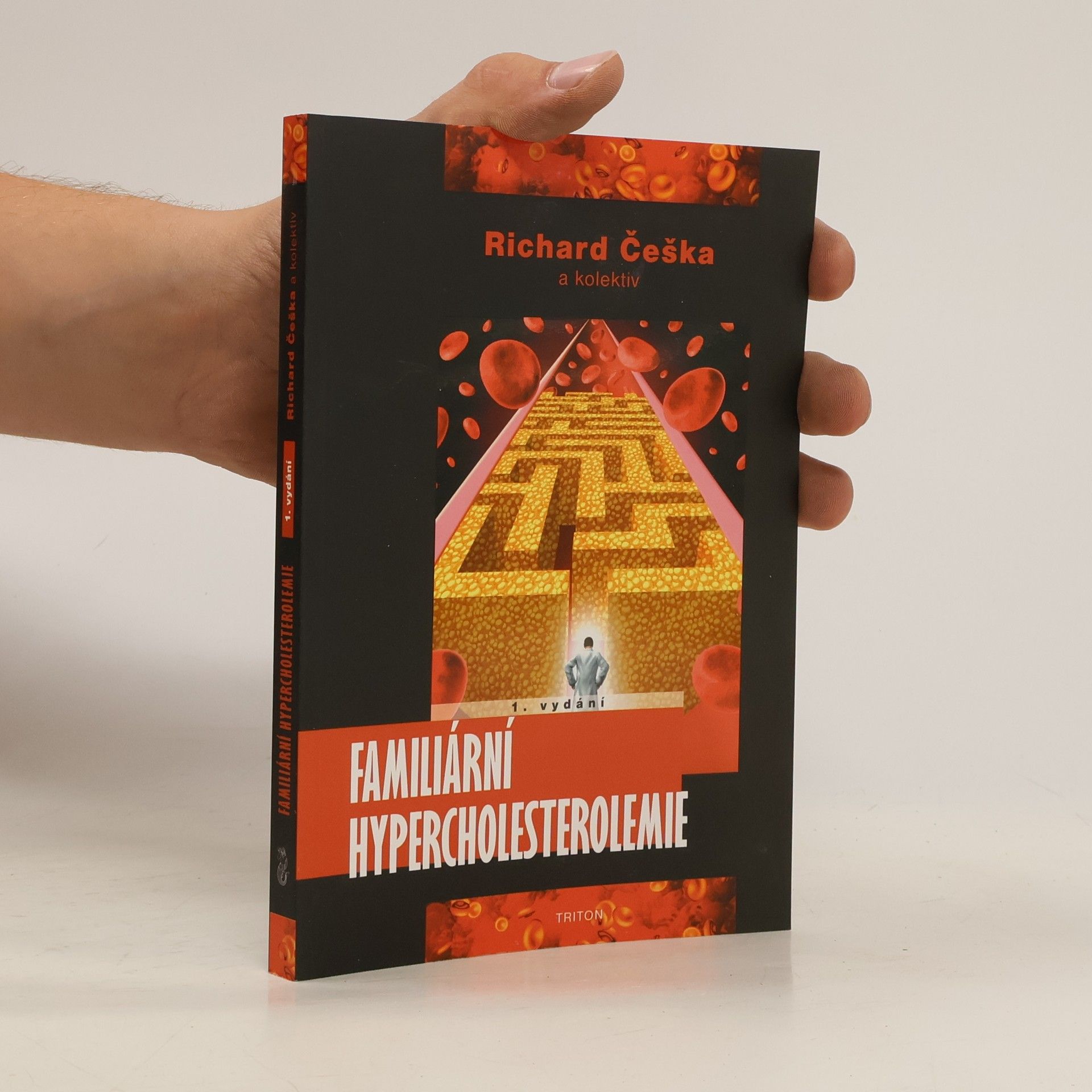 Richard Češka Familiární hypercholesterolemie