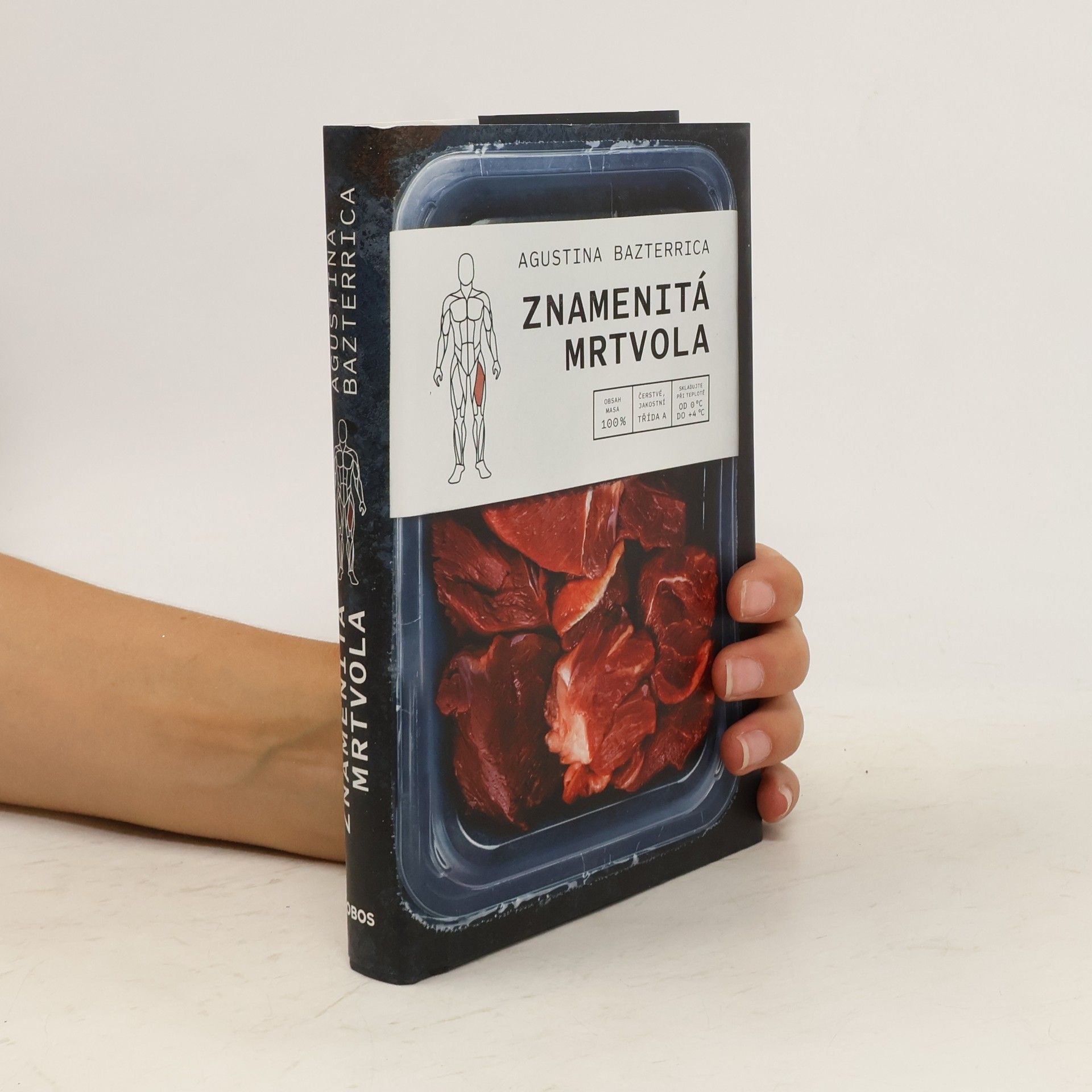 Augustina Bazterrica Znamenitá mrtvola