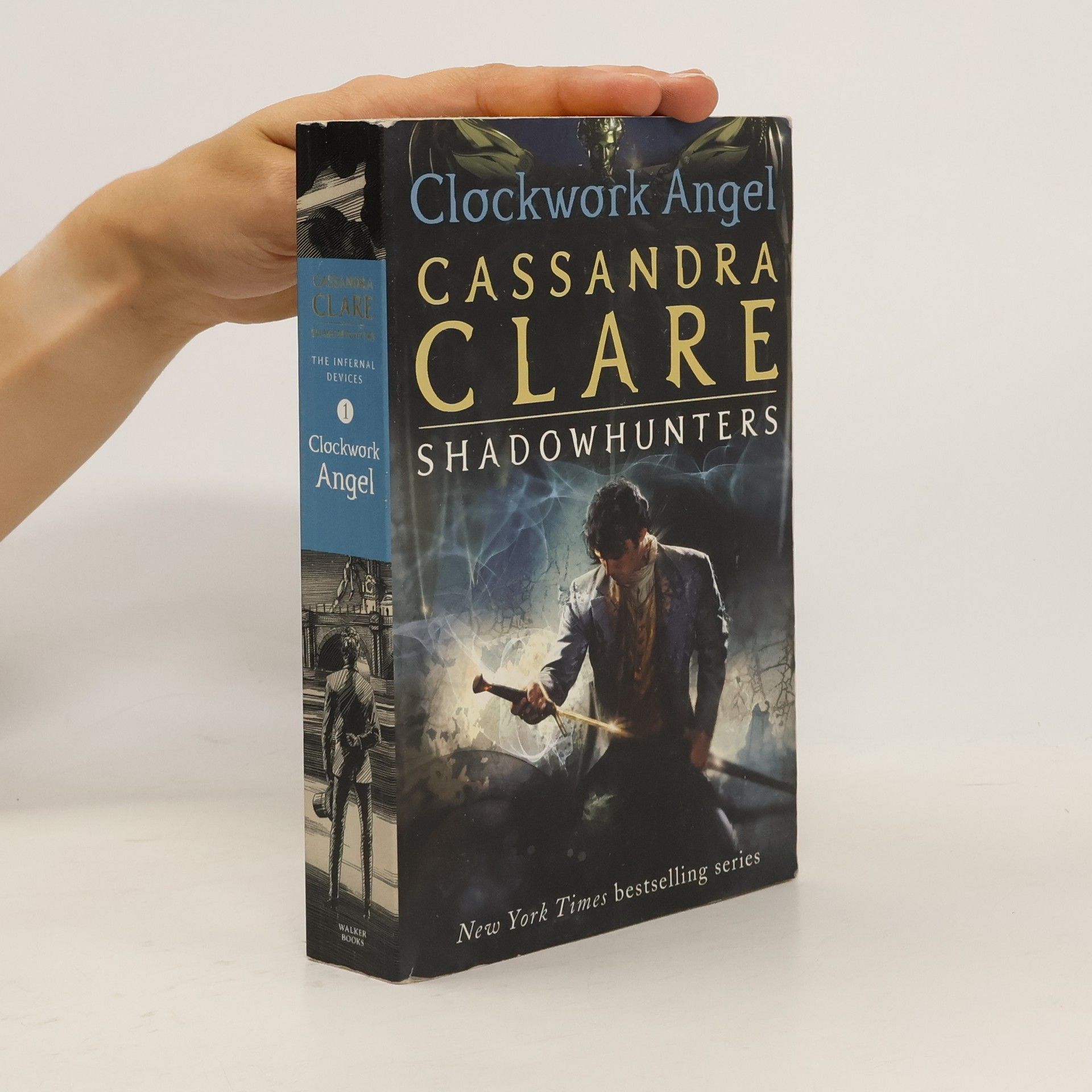 Cassandra Clare The infernal devices, book one. Clockwork angel