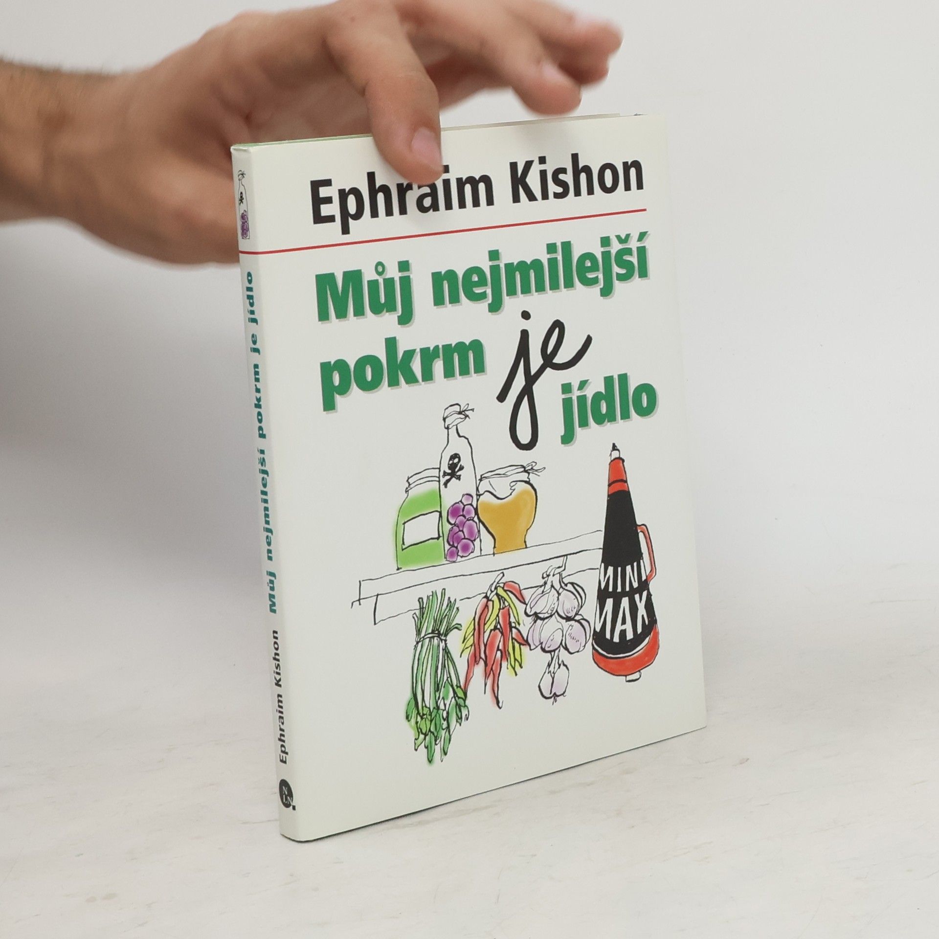Ephraim Kishon Můj nejmilejší pokrm je jídlo