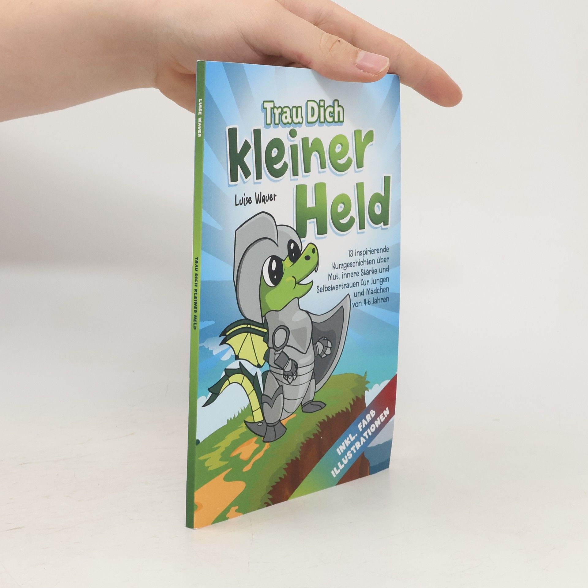 Trau Dich kleiner Held