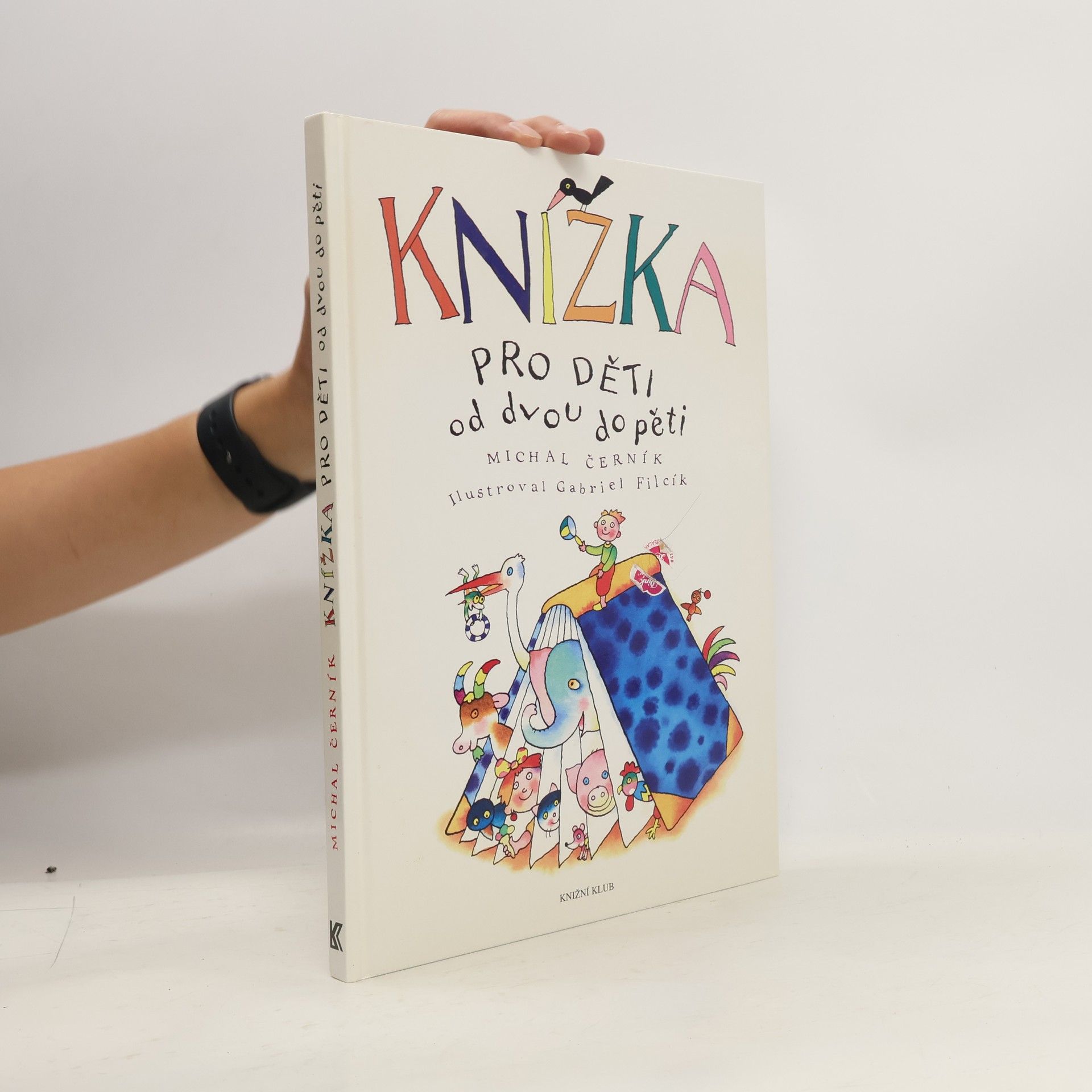 Michal Černík Knížka pro děti od dvou do pěti