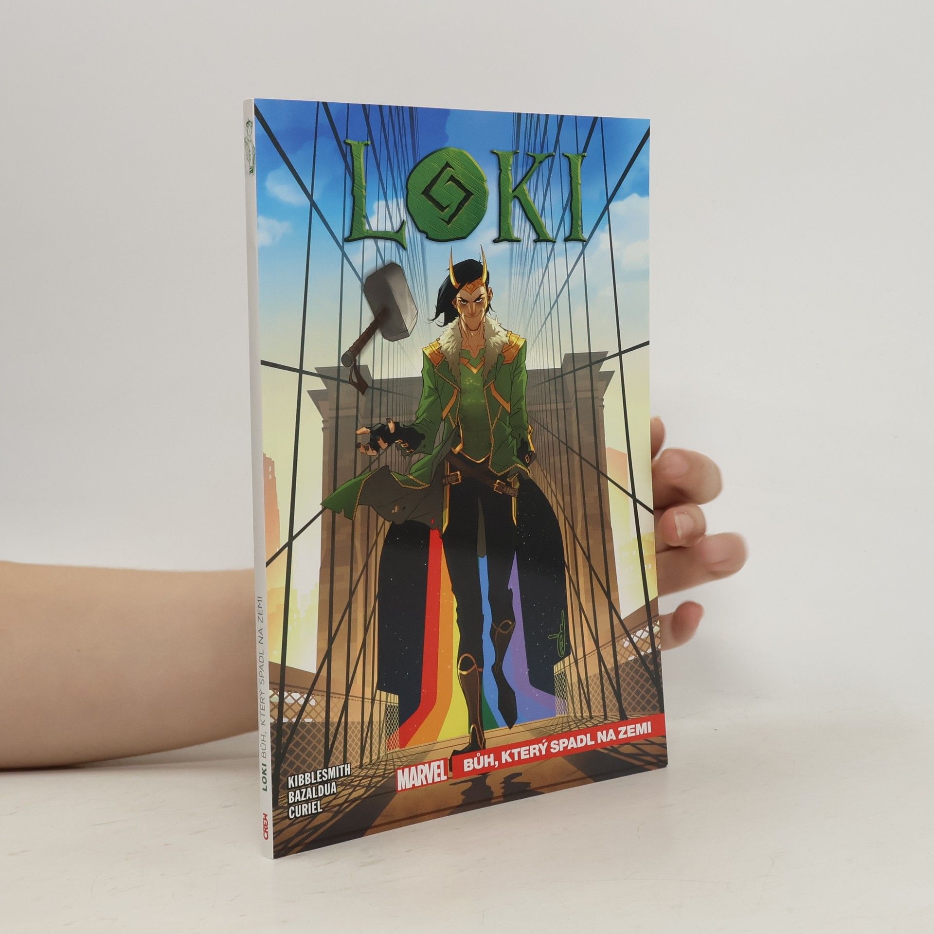 Daniel Kibblesmith Loki: Bůh, který spadl na Zemi