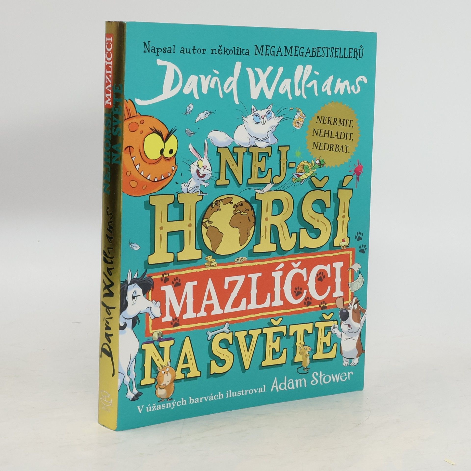 David Walliams Nejhorší mazlíčci na světě