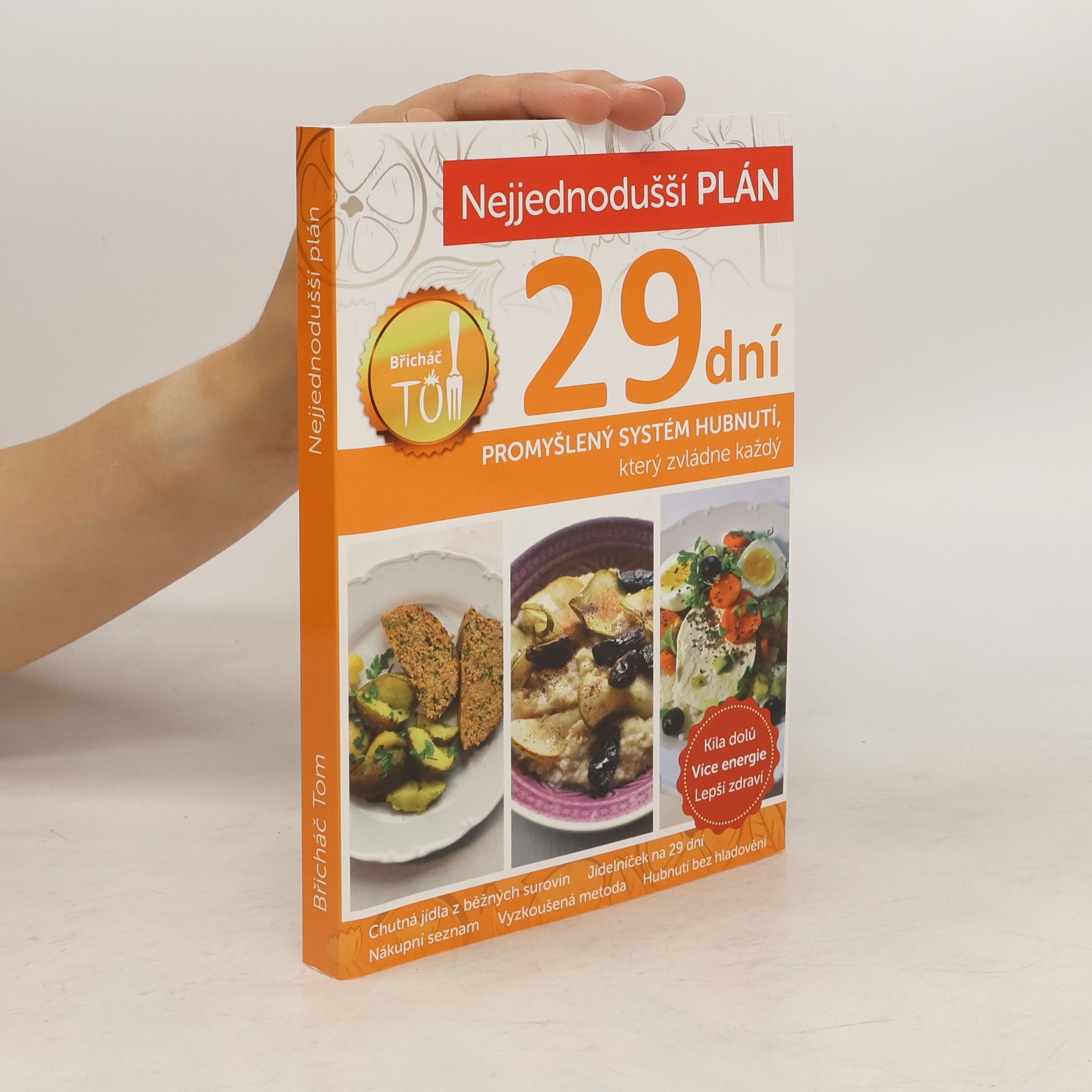 Nejjednodušší plán na 29 dní. Břicháč Tom