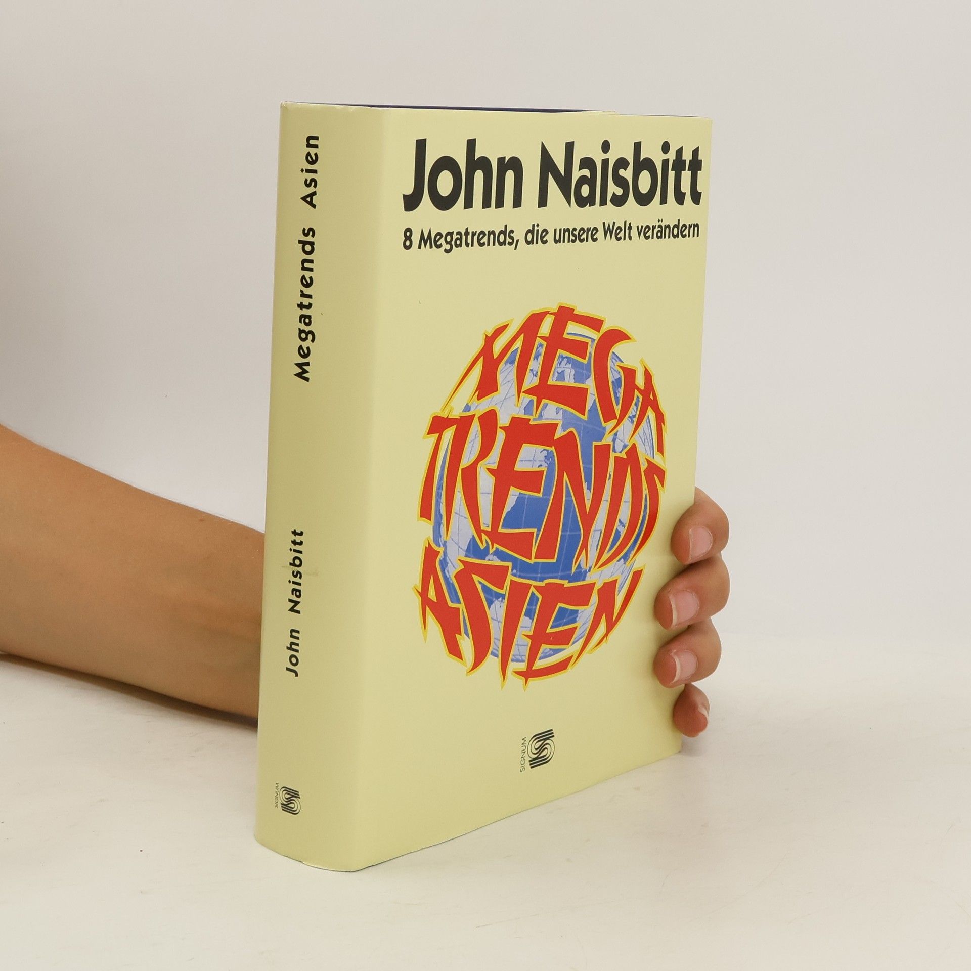 Megatrends Asien : 8 Megatrends, die unsere Welt verändern