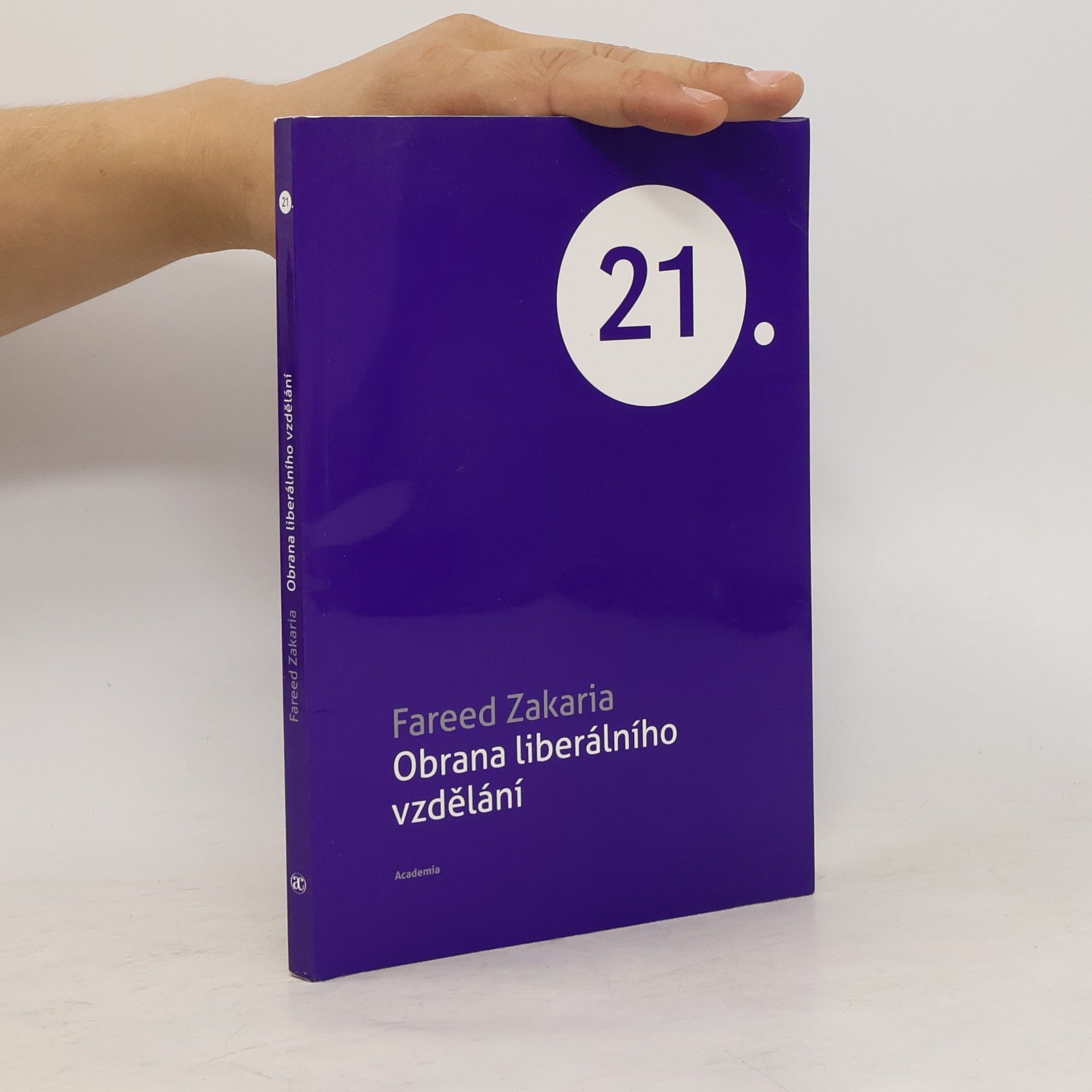 Fareed Zakaria Obrana liberálního vzdělání