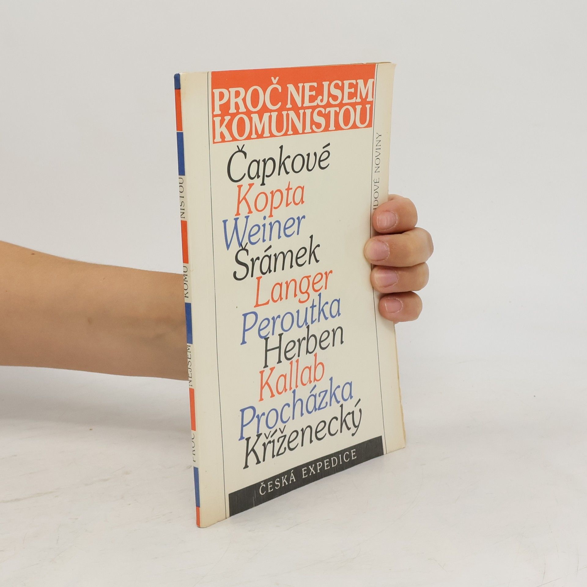 Autorenkollektiv Proč nejsem komunistou?