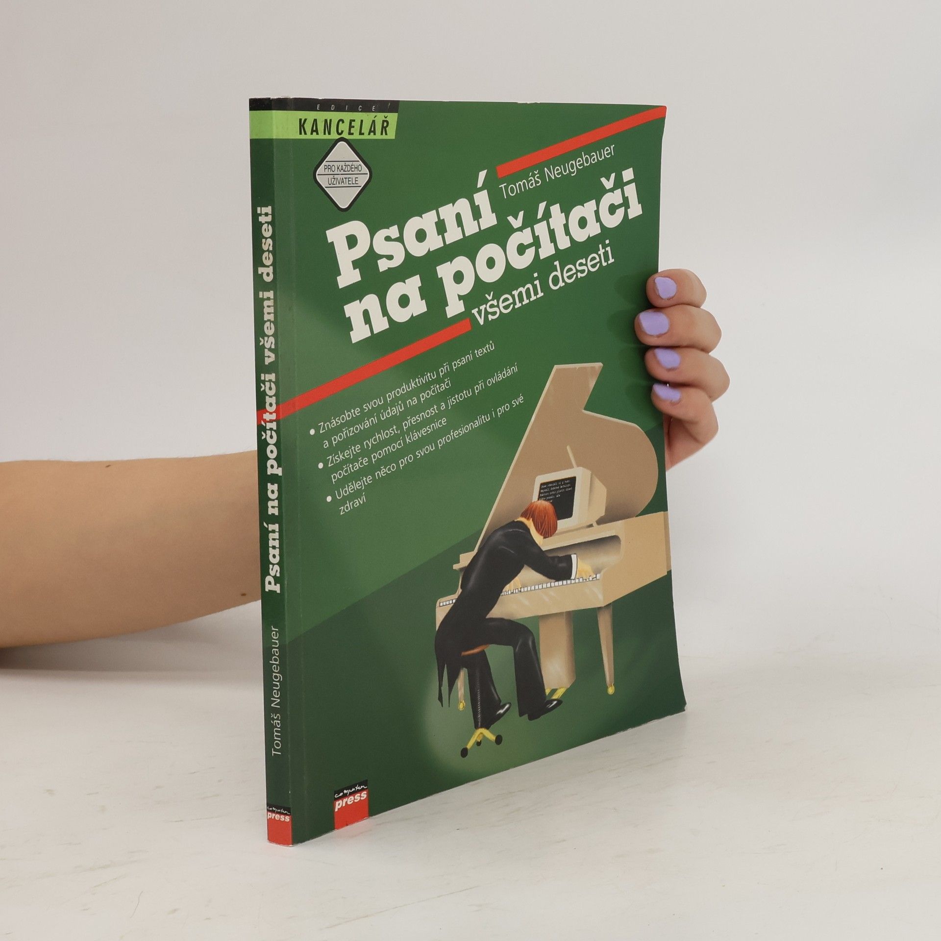 Tomáš Neugebauer Psaní na počítači všemi deseti