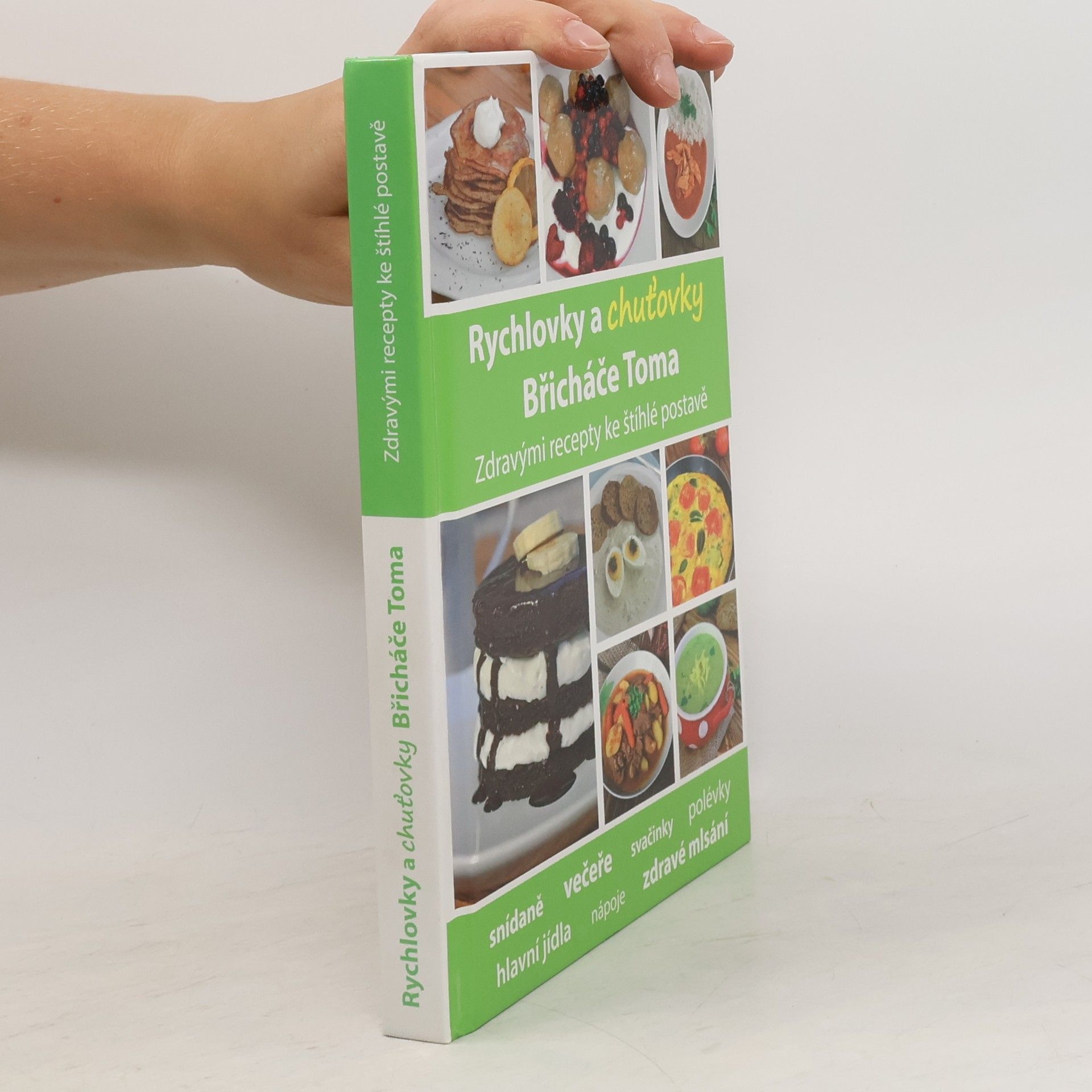 Tomáš Kosačík Rychlovky a chuťovky Břicháče Toma