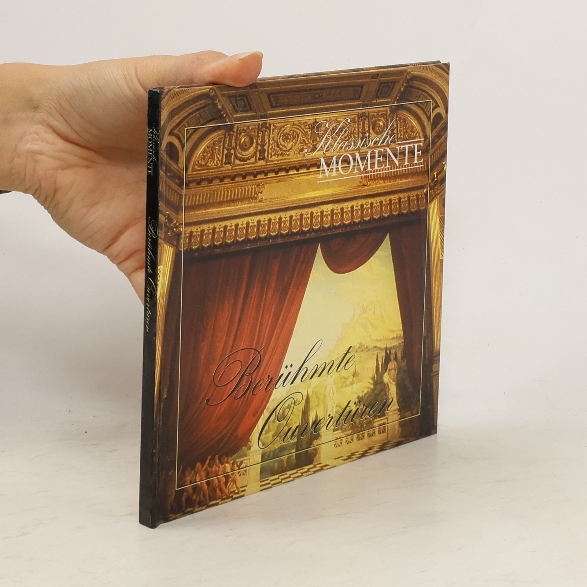 Various authors Klassische Momente. Berühmte Ouvertüren