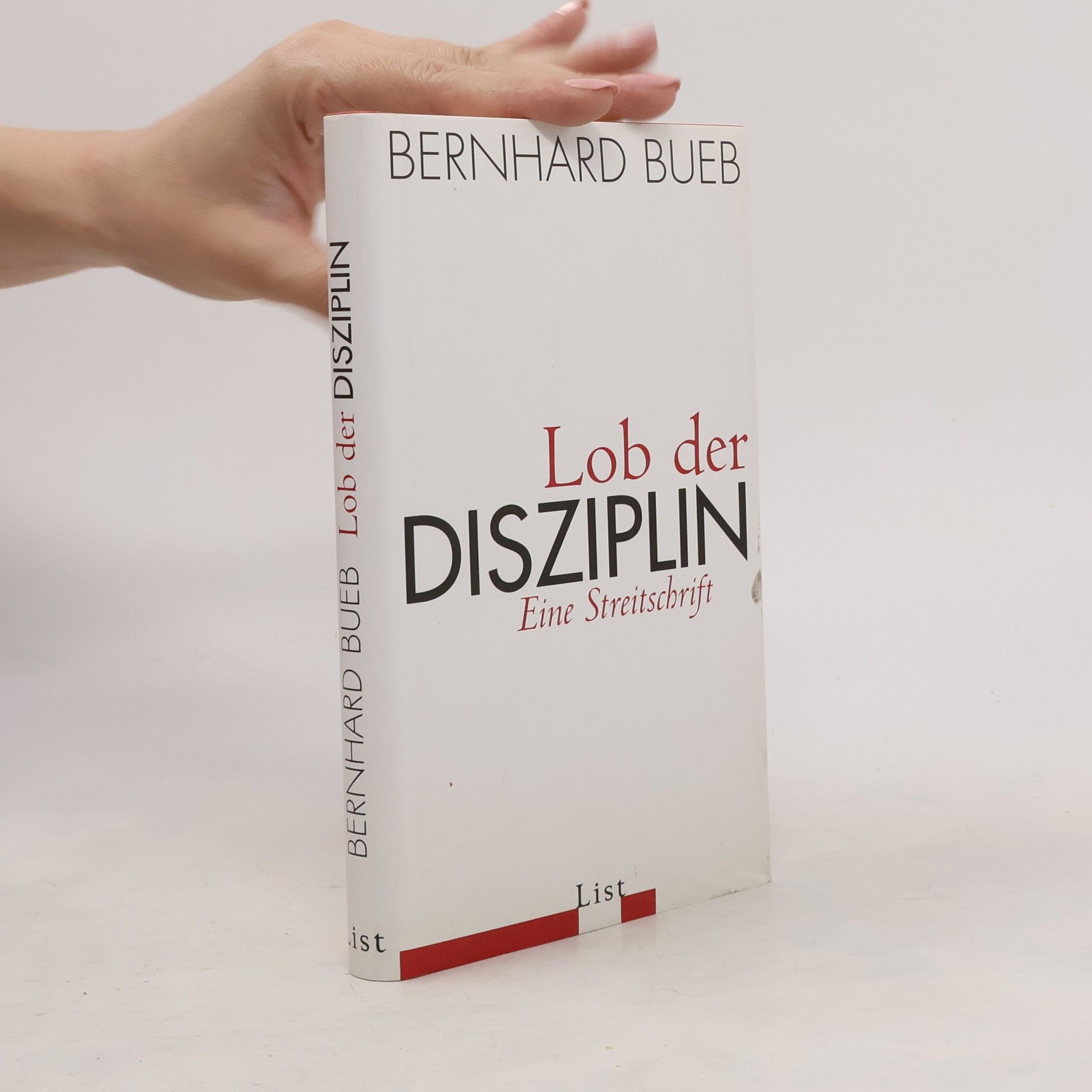 Bernhard Bueb Lob der Disziplin