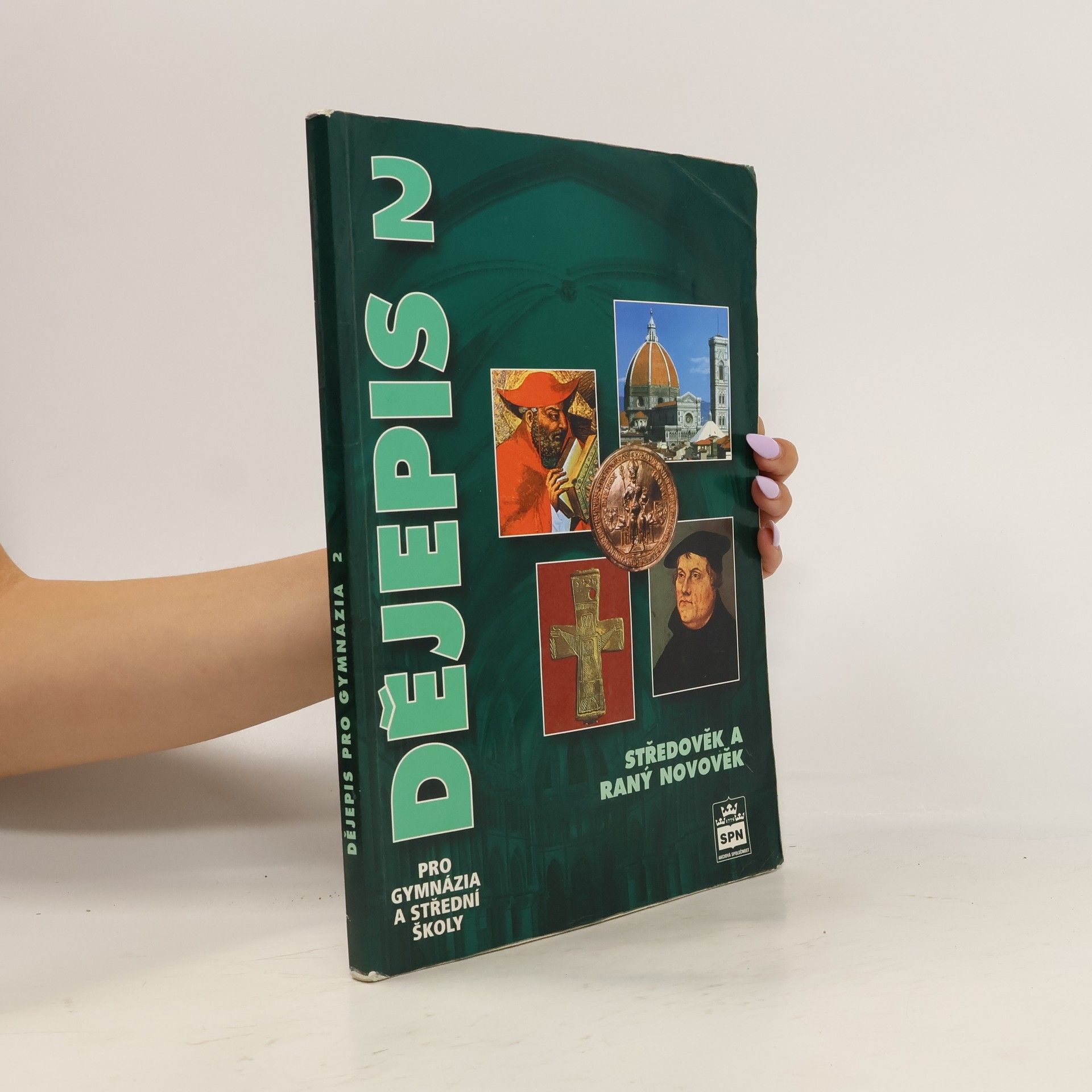 Petr Čornej Dějepis pro gymnázia a střední školy 2: Středověk a raný novověk