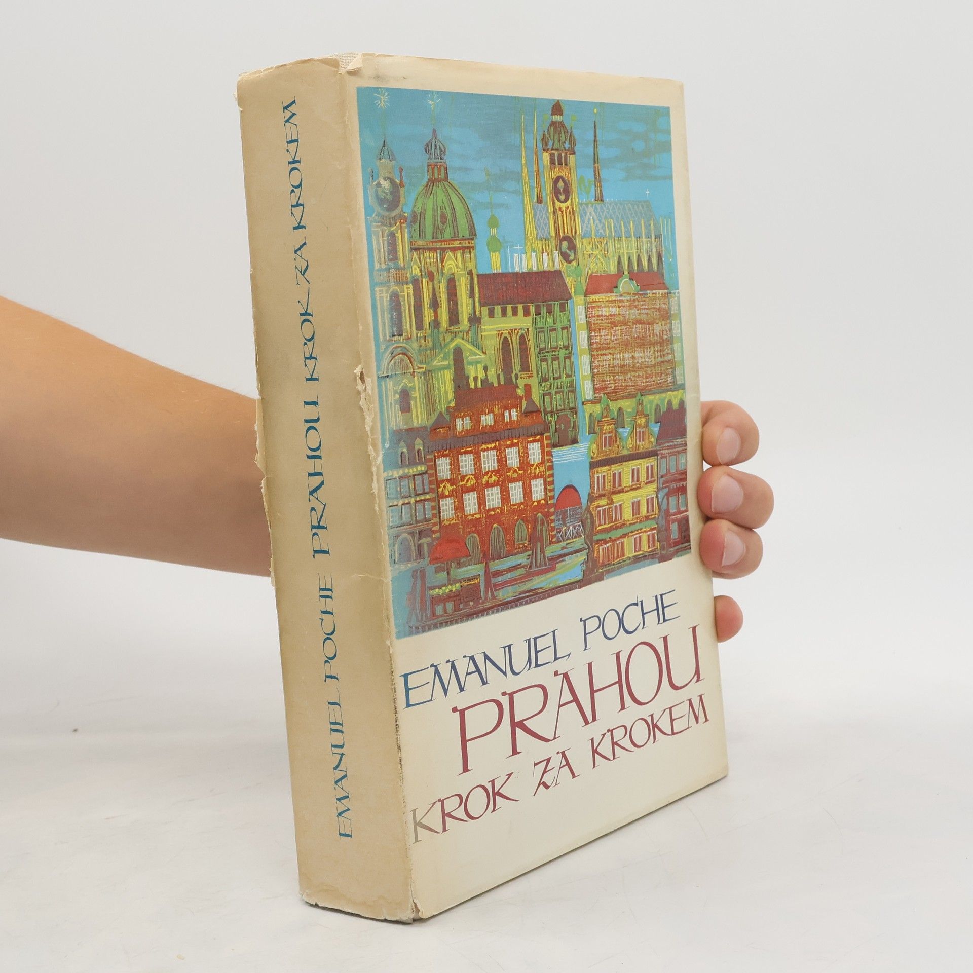 Emanuel Poche Prahou krok za krokem
