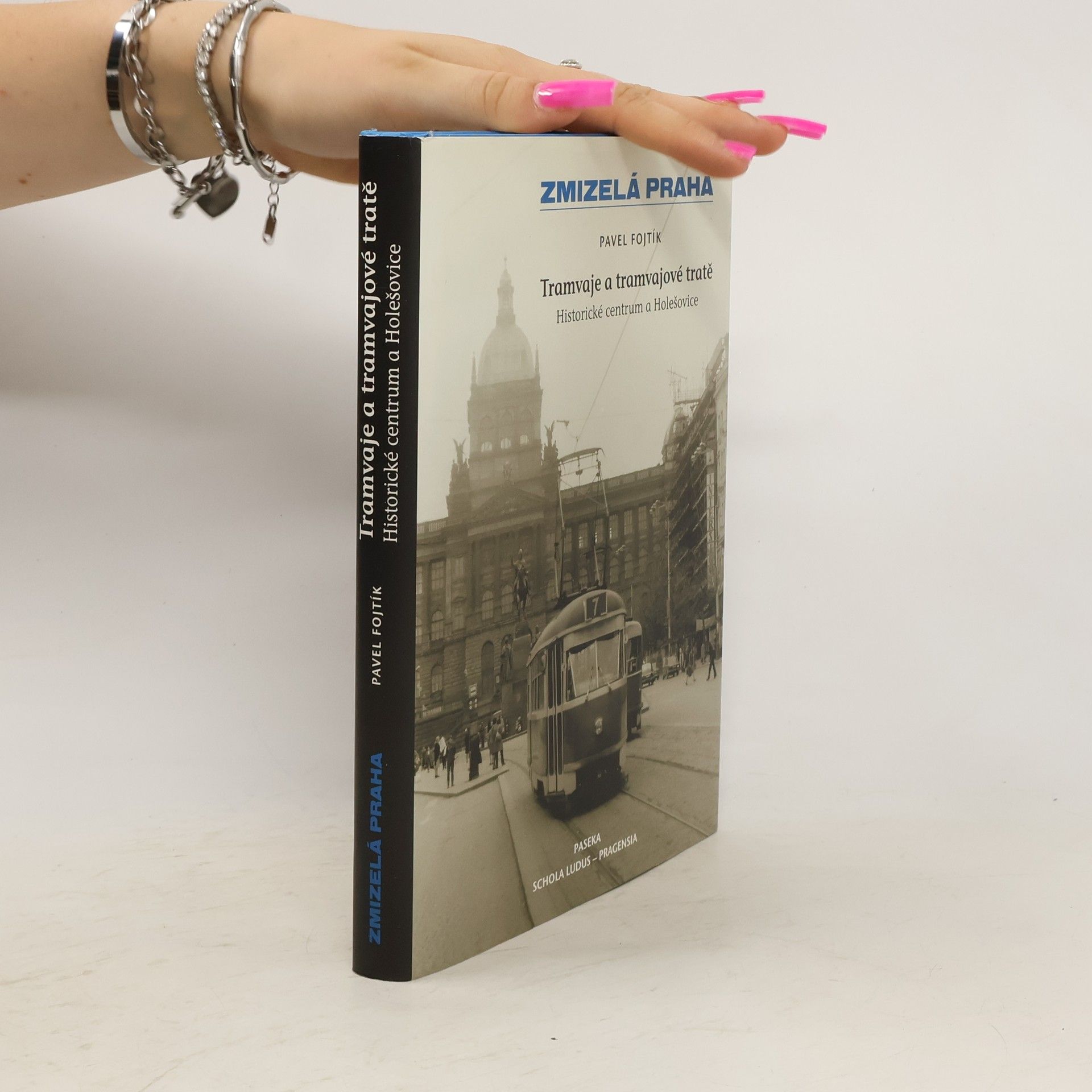 Tramvaje a tramvajové tratě, 1. díl - Historické centrum a Holešovice