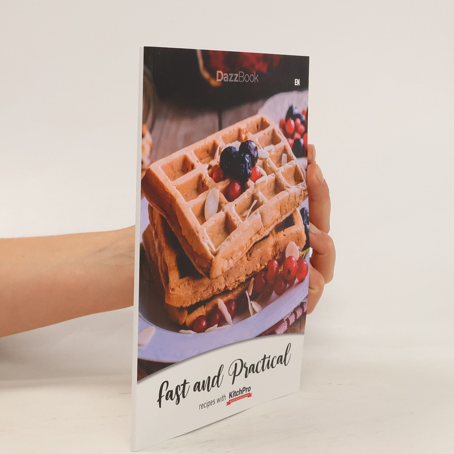 Auteurscollectief Fast and Practical Recipes with KitchPro