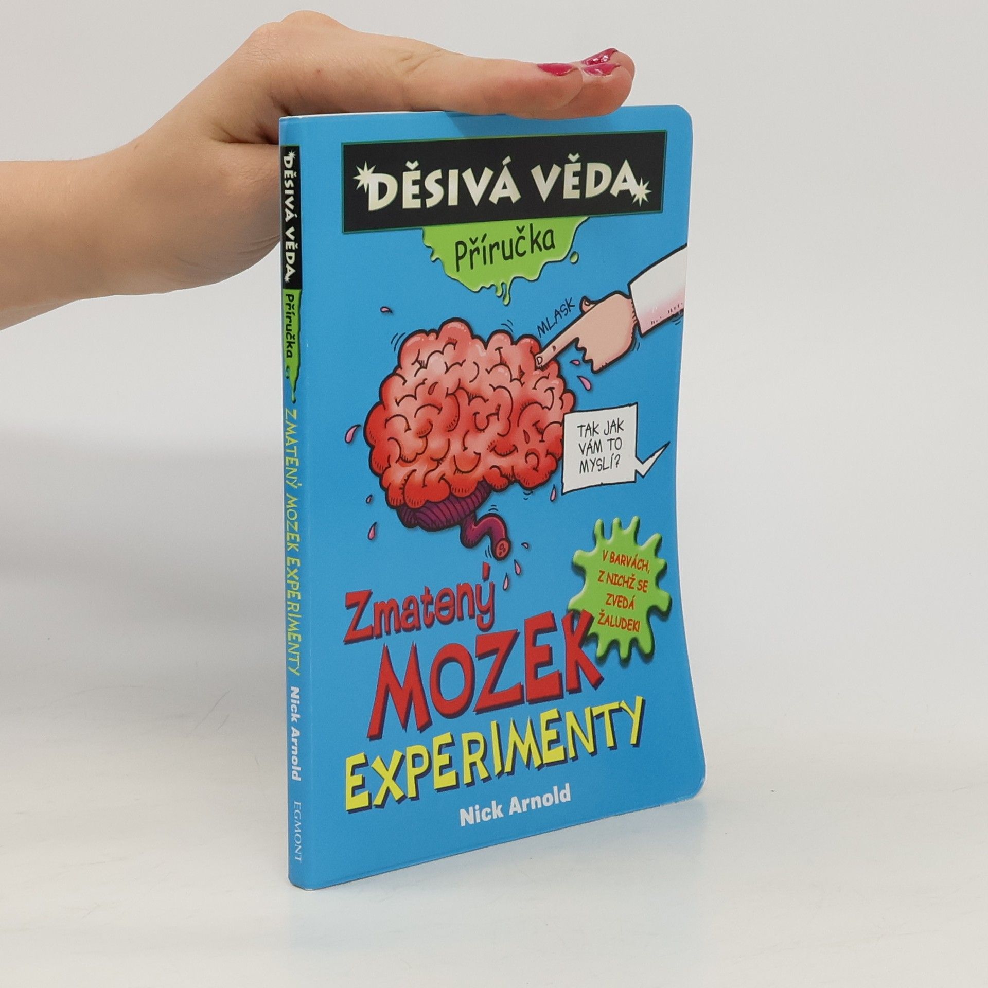 Nick Arnold Zmatený mozek - experimenty
