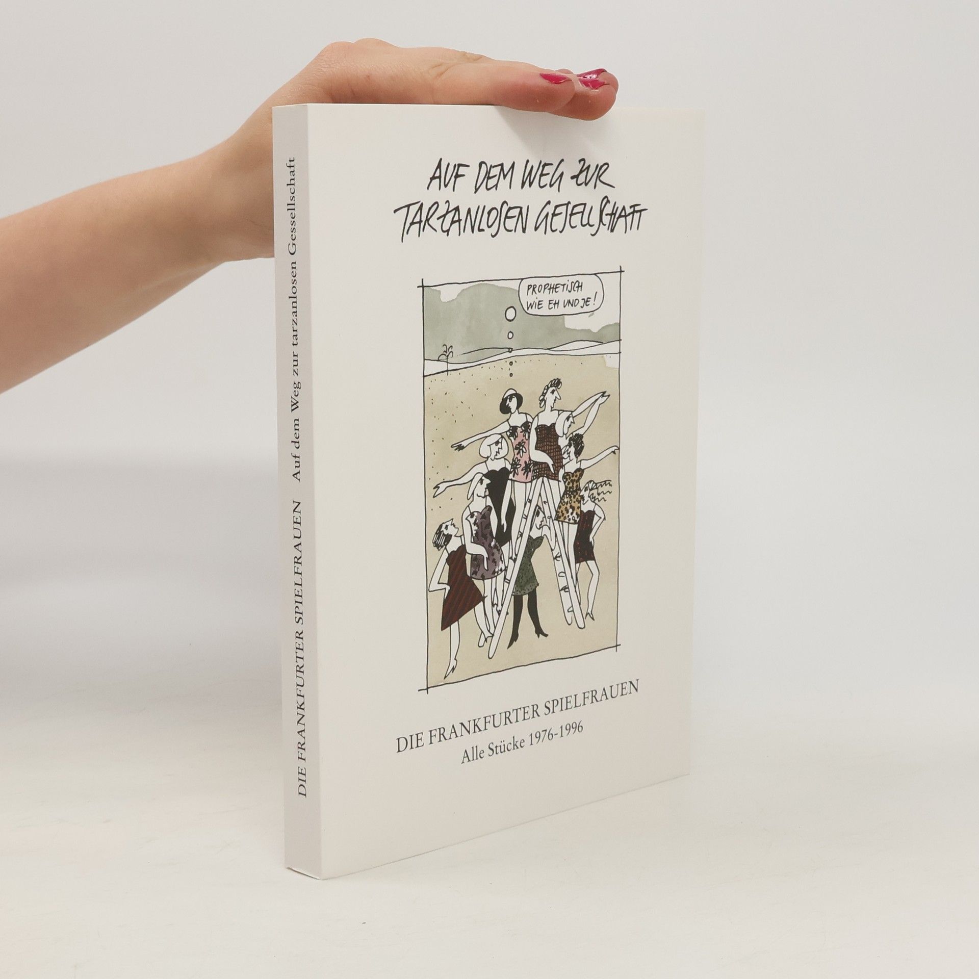 Collectif d'auteurs Auf dem Weg zur tarzanlosen Gessellschaft