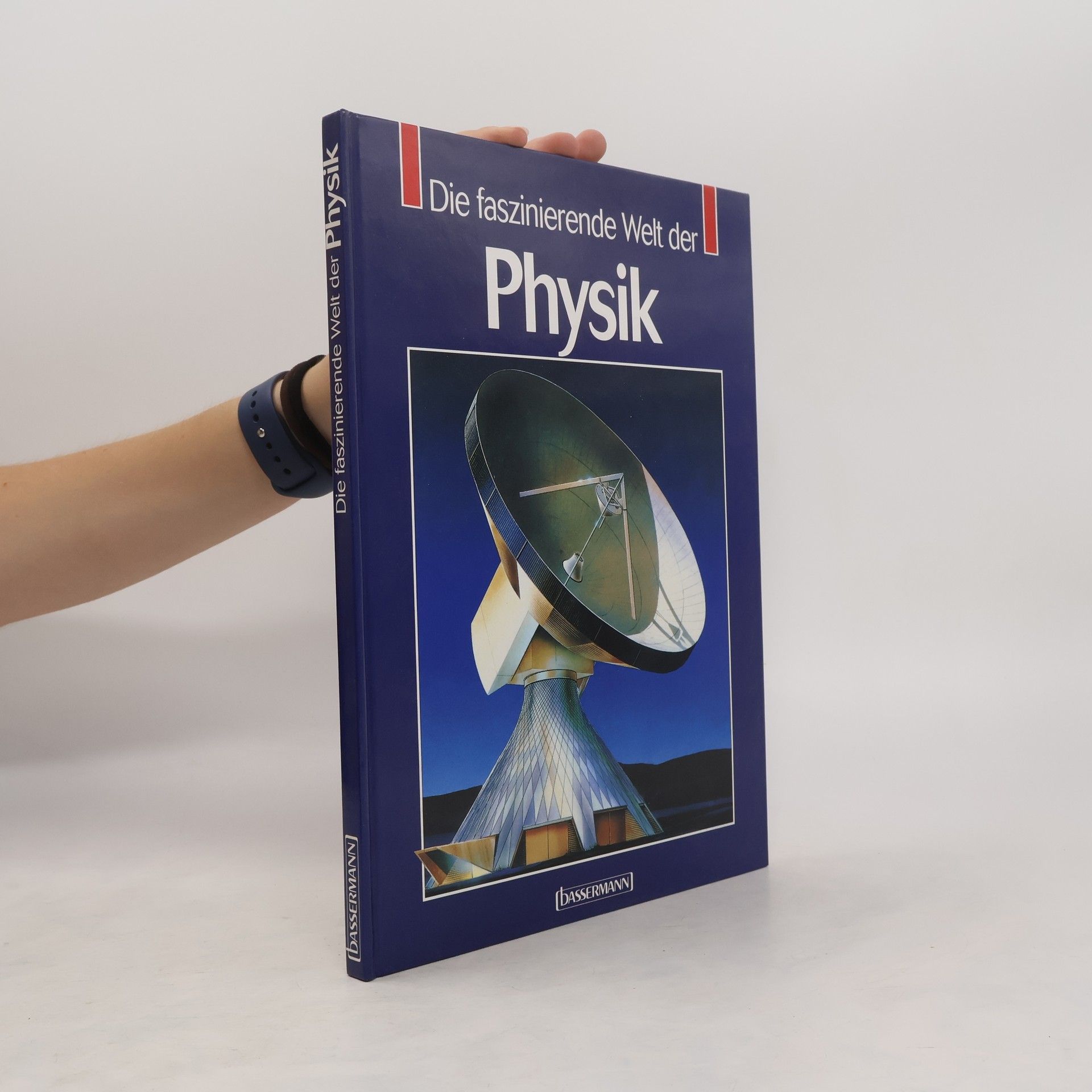 Angelika Gallegos Die faszinierende Welt der Physik