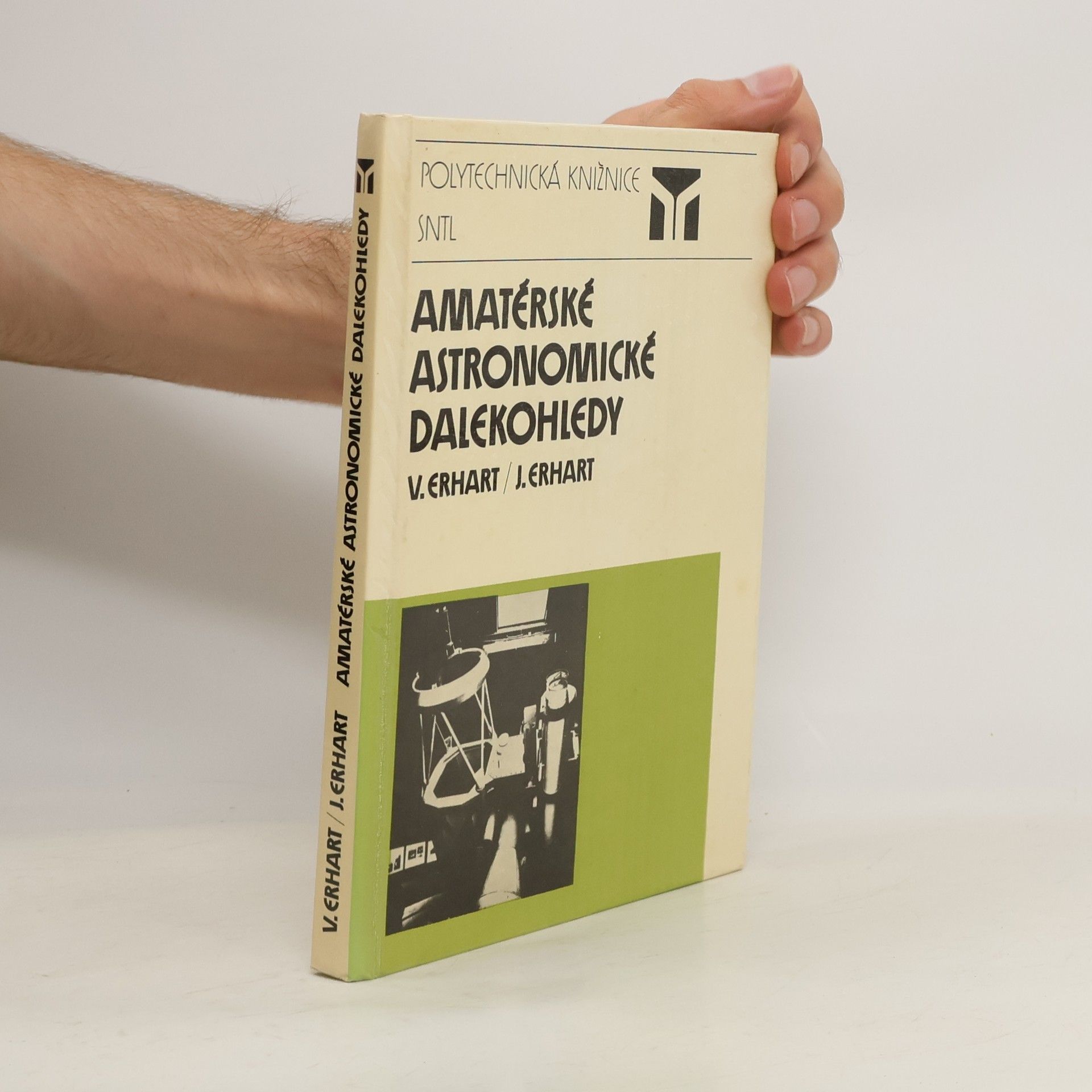 Vilém Erhart Amatérské astronomické dalekohledy
