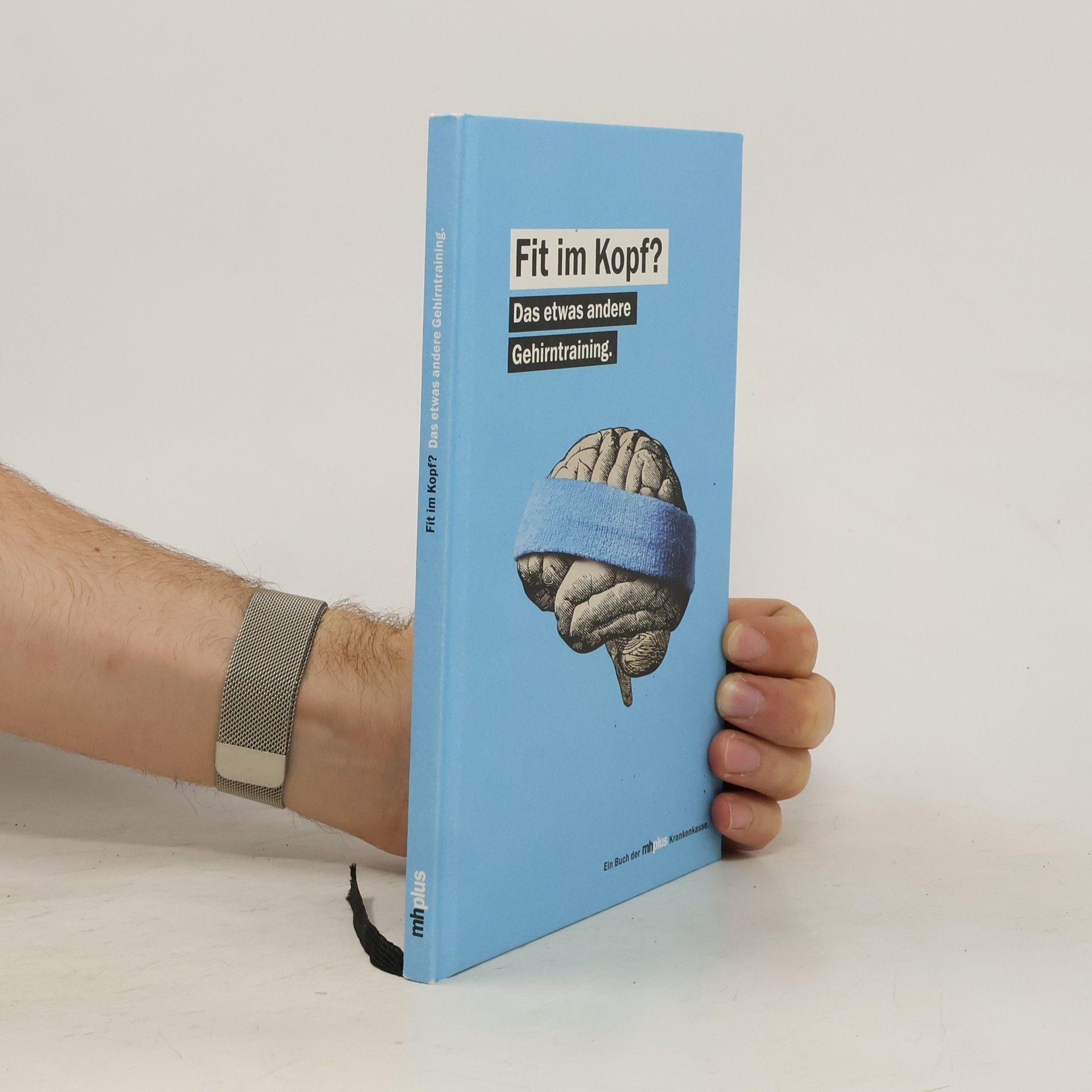 Collectif d'auteurs Fit im Kopf? Das etwas andere Gehirntraining