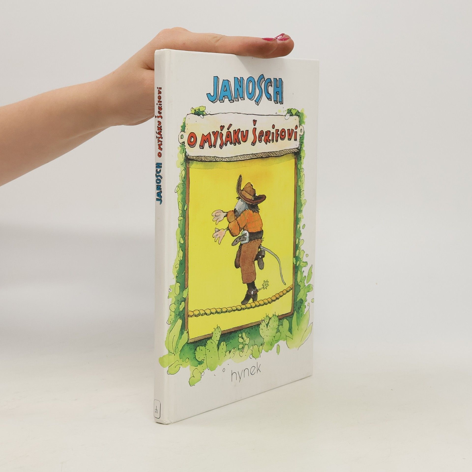 Janosch O myšáku šerifovi