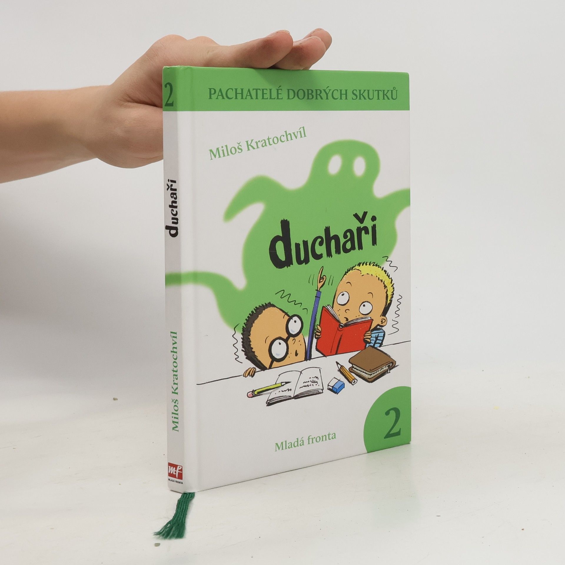 Pachatelé dobrých skutků. 2. Duchaři