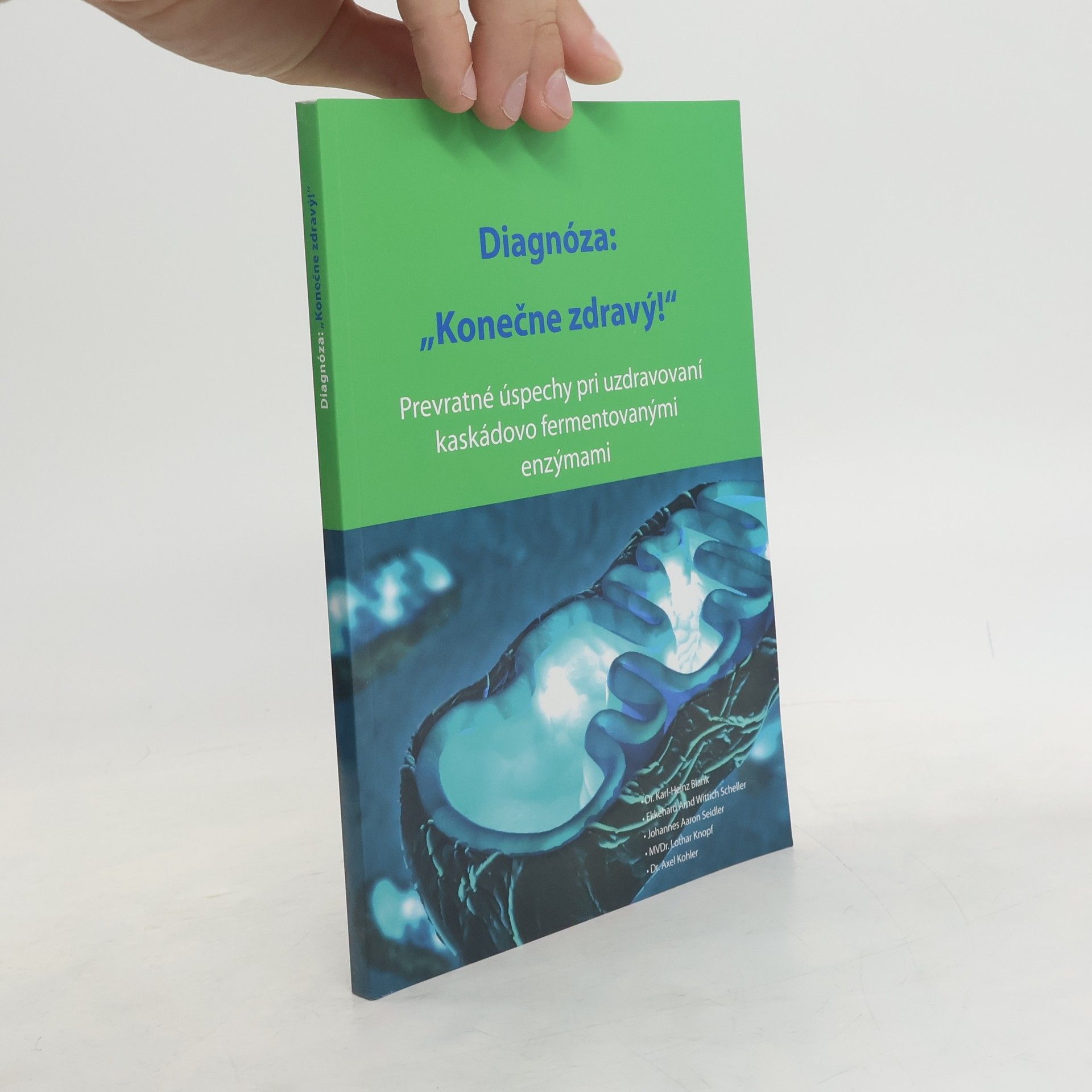 Kolektív autorov Diagnóza: Konečně zdravý!