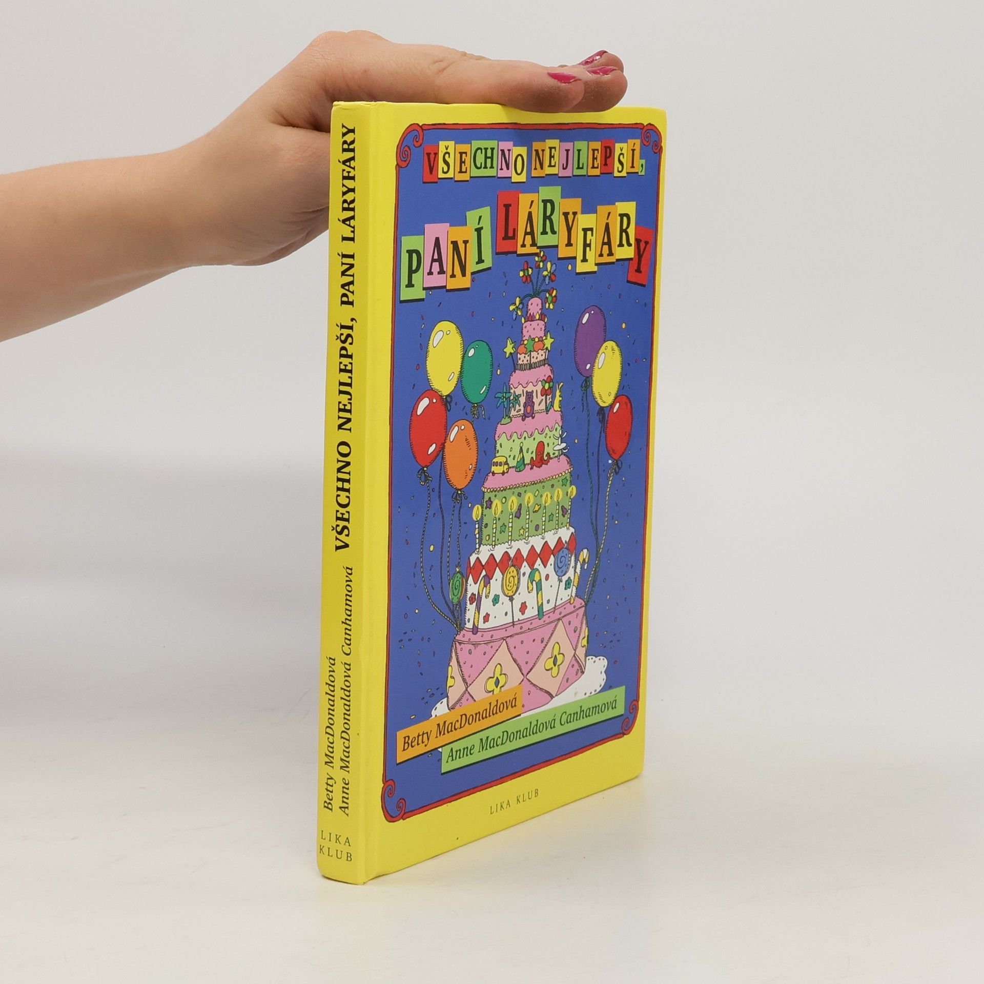 Betty MacDonald Všechno nejlepší, paní Láryfáry