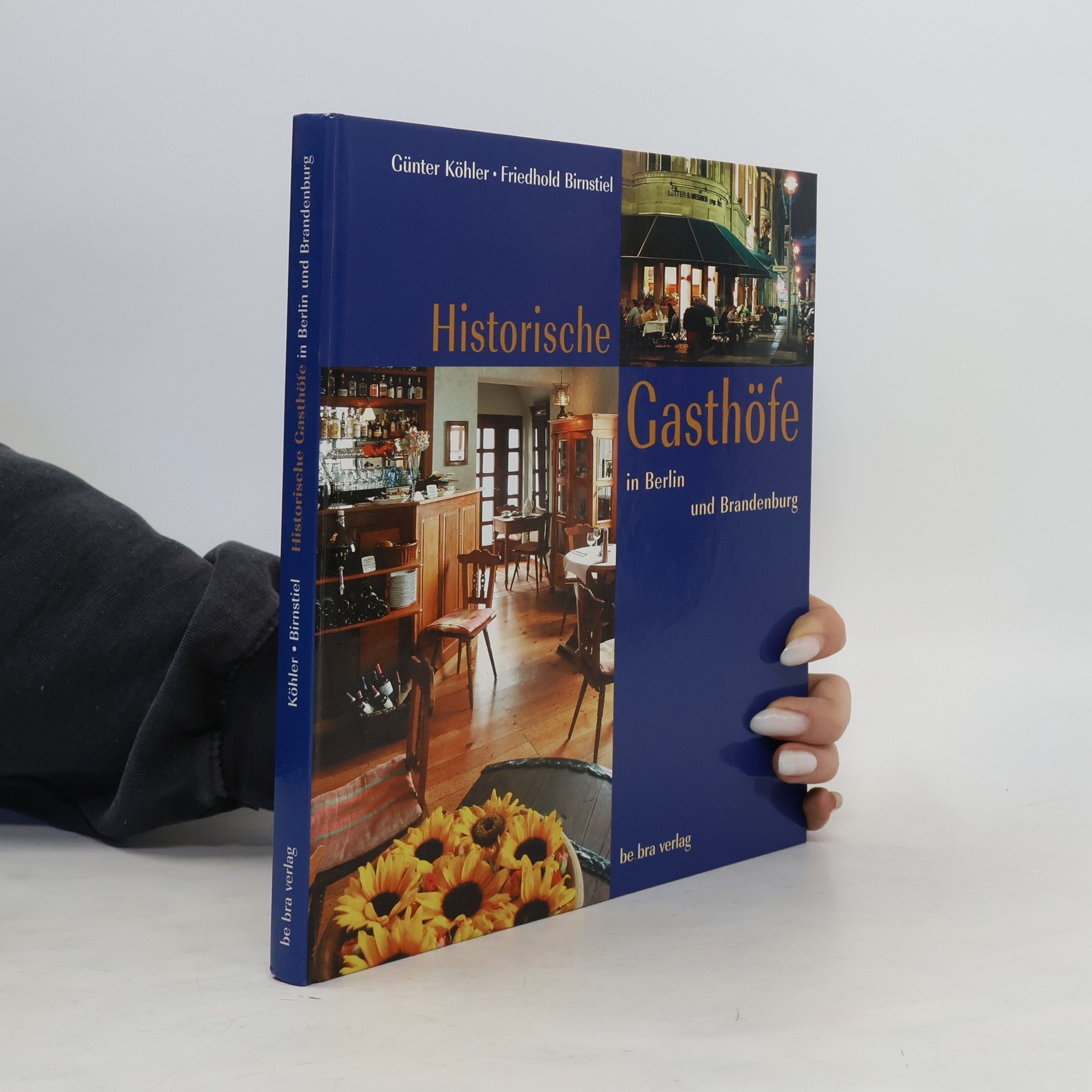 Günter Köhler Historische Gasthöfe in Berlin und Brandenburg