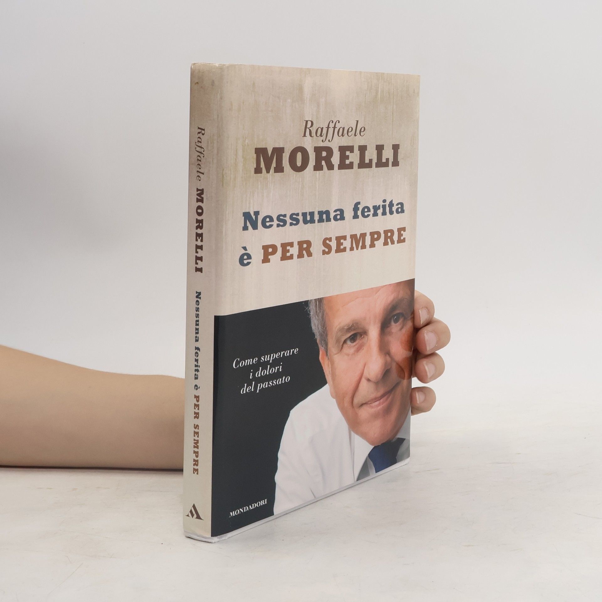Raffaele Morelli Nessuna ferita è per sempre