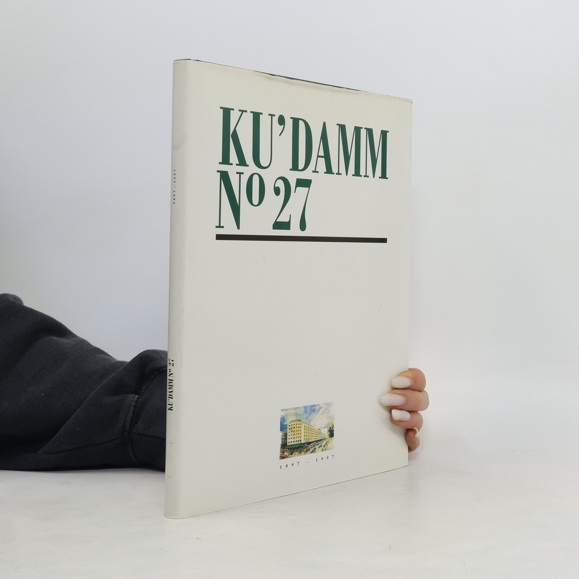 AA.VV. Ku'damm No. 27. 1897-1997