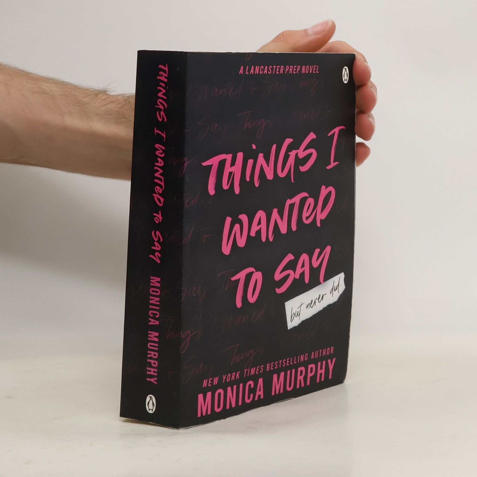 Monica Murphy Things I Wanted to Say