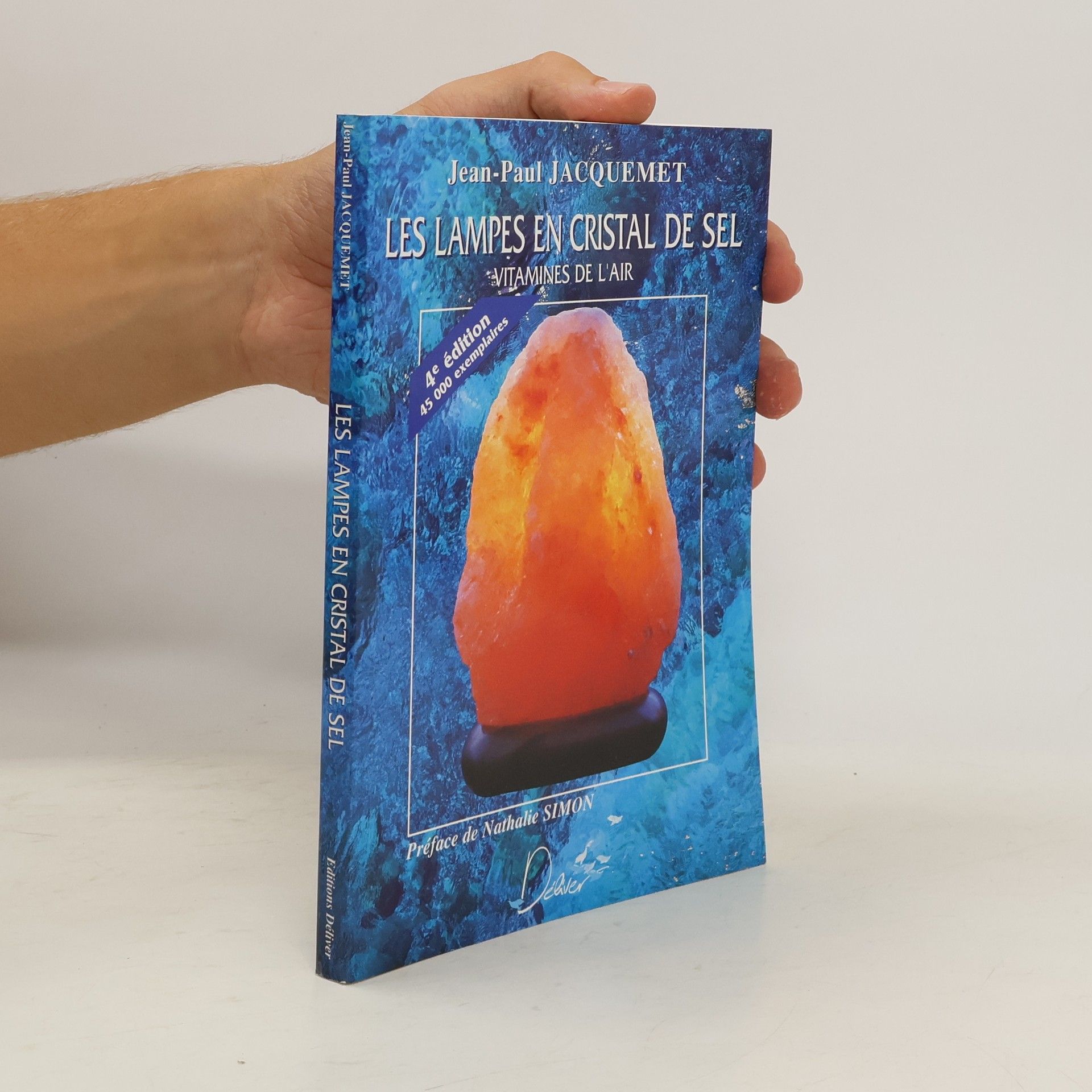 Jean-Paul Jacquemet Les lampes en cristal de sel