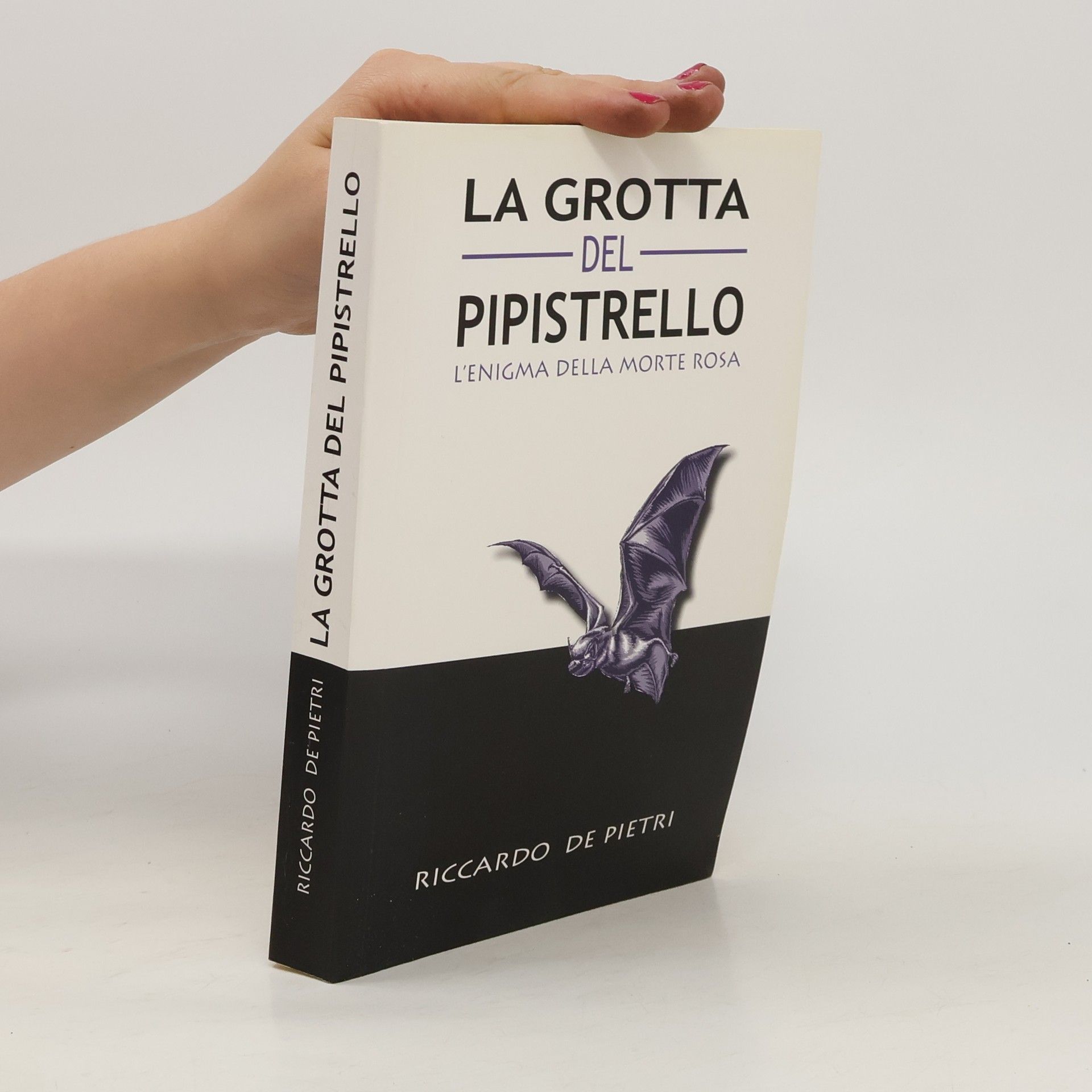 Riccardo de Pietri La grotta del Pipistrello