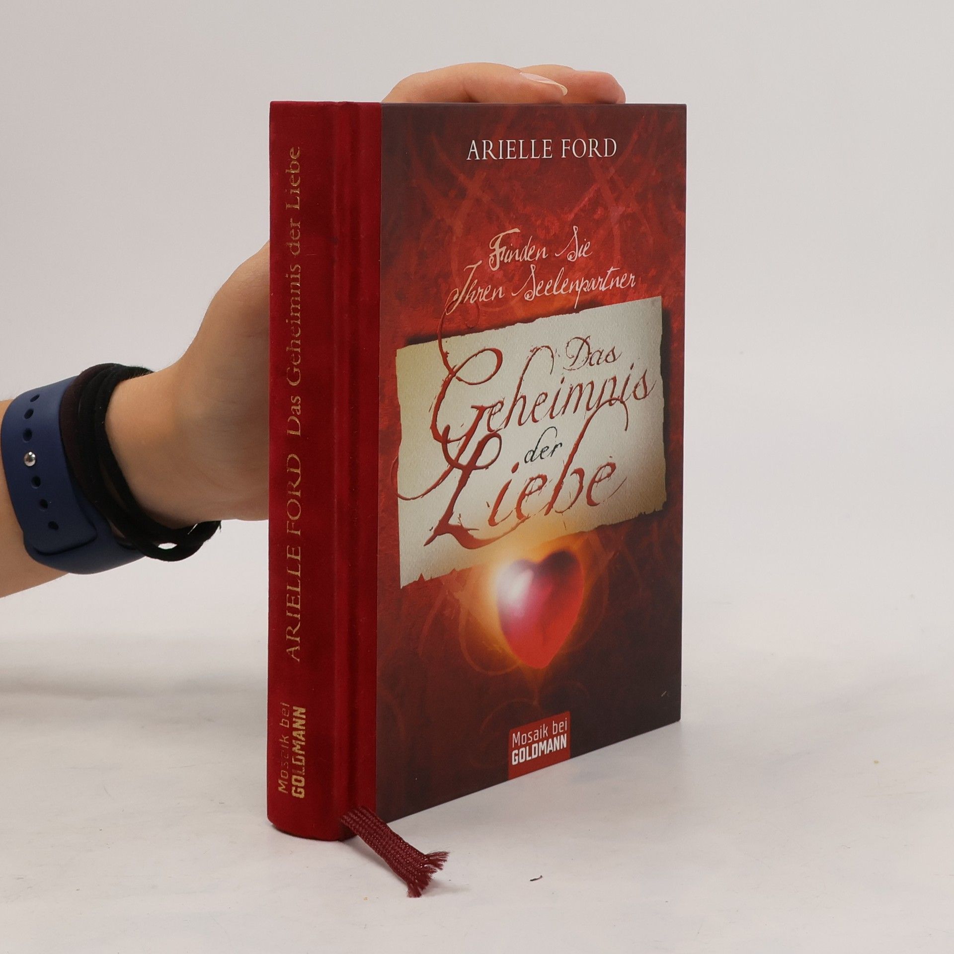 Arielle Ford Das Geheimnis der Liebe