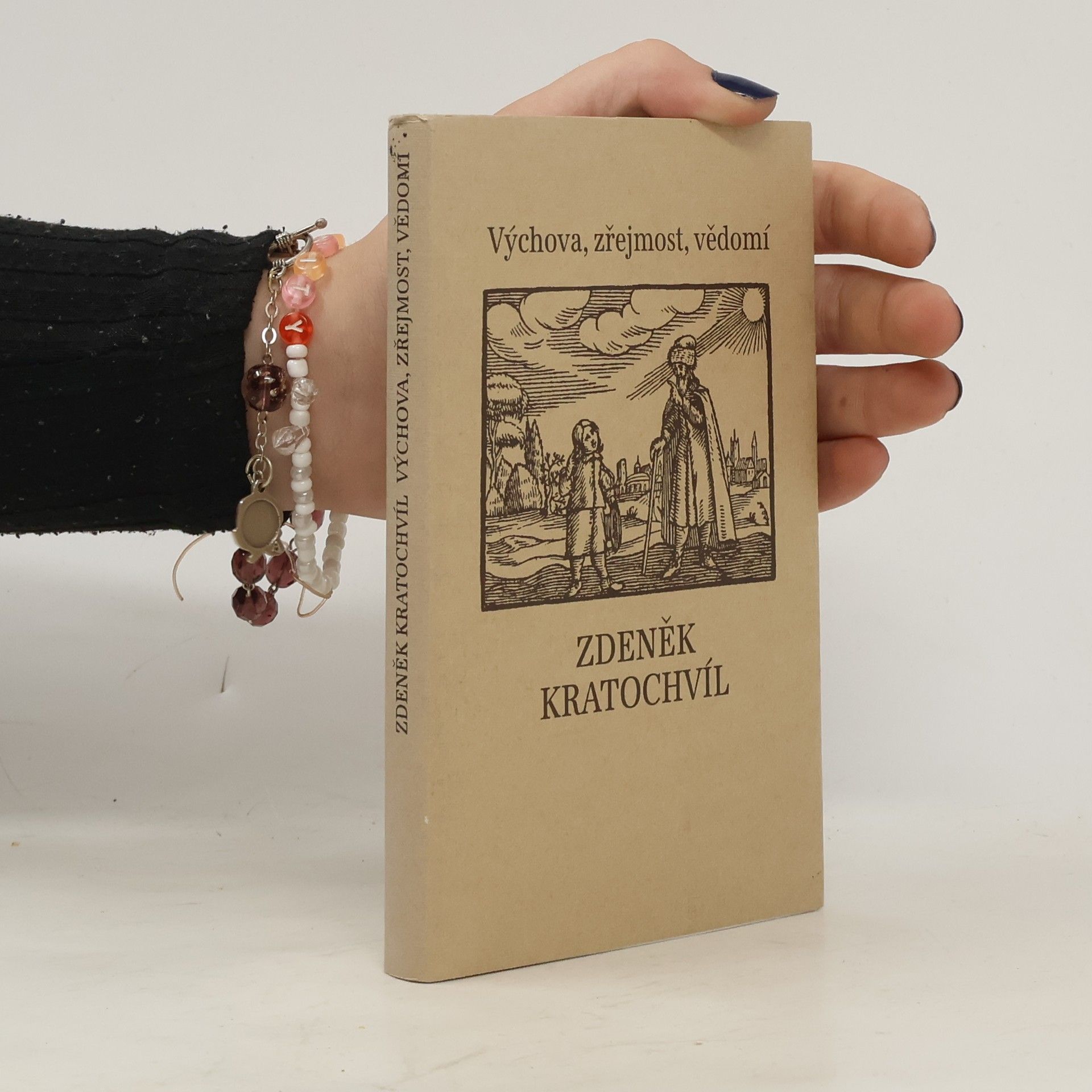 Zdeněk Kratochvíl Výchova, zřejmost, vědomí