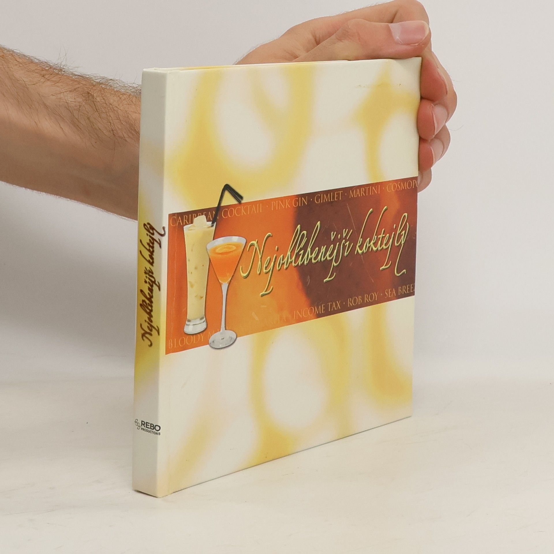 Collectif d'auteurs Nejoblíbenější koktejly